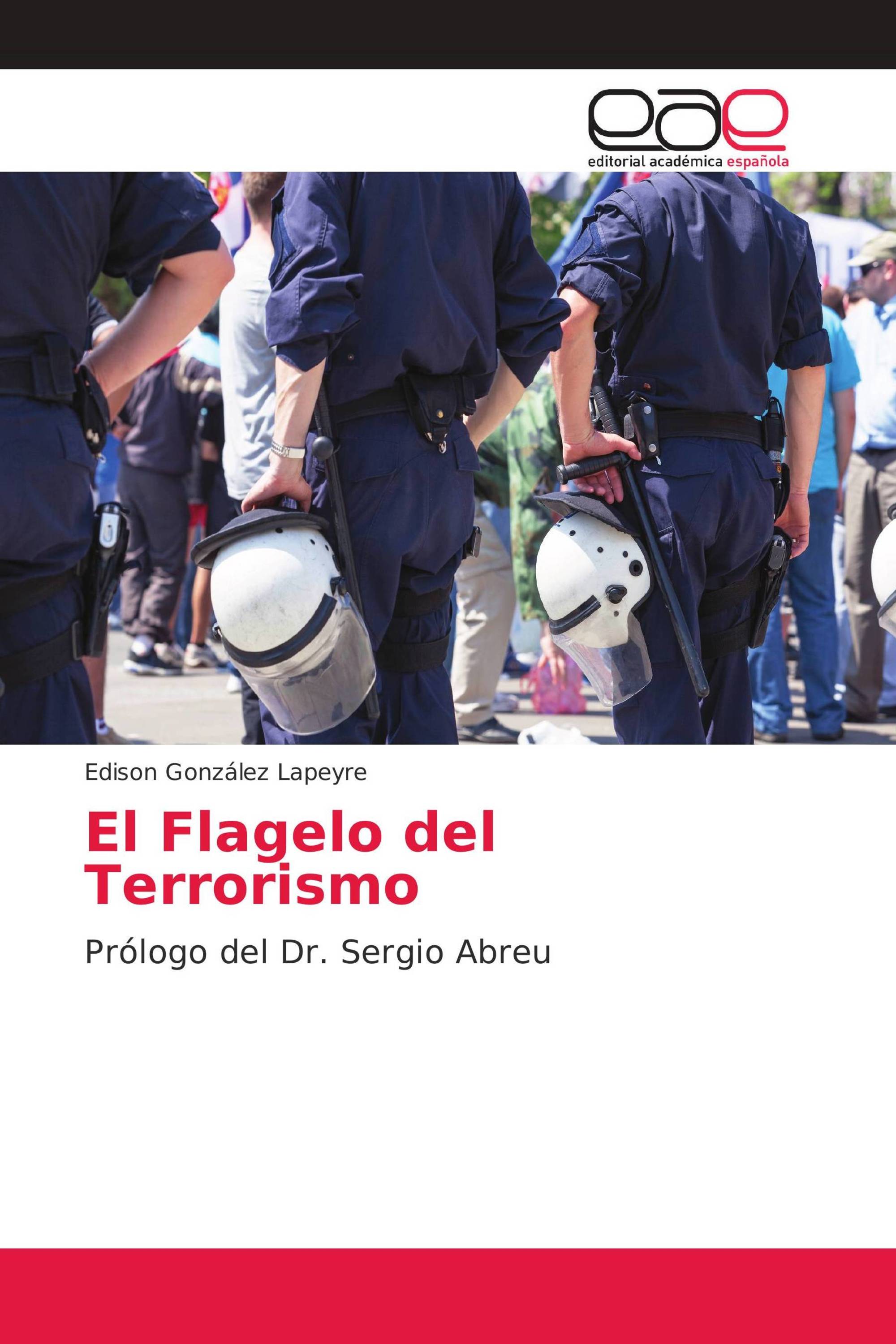 El Flagelo del Terrorismo