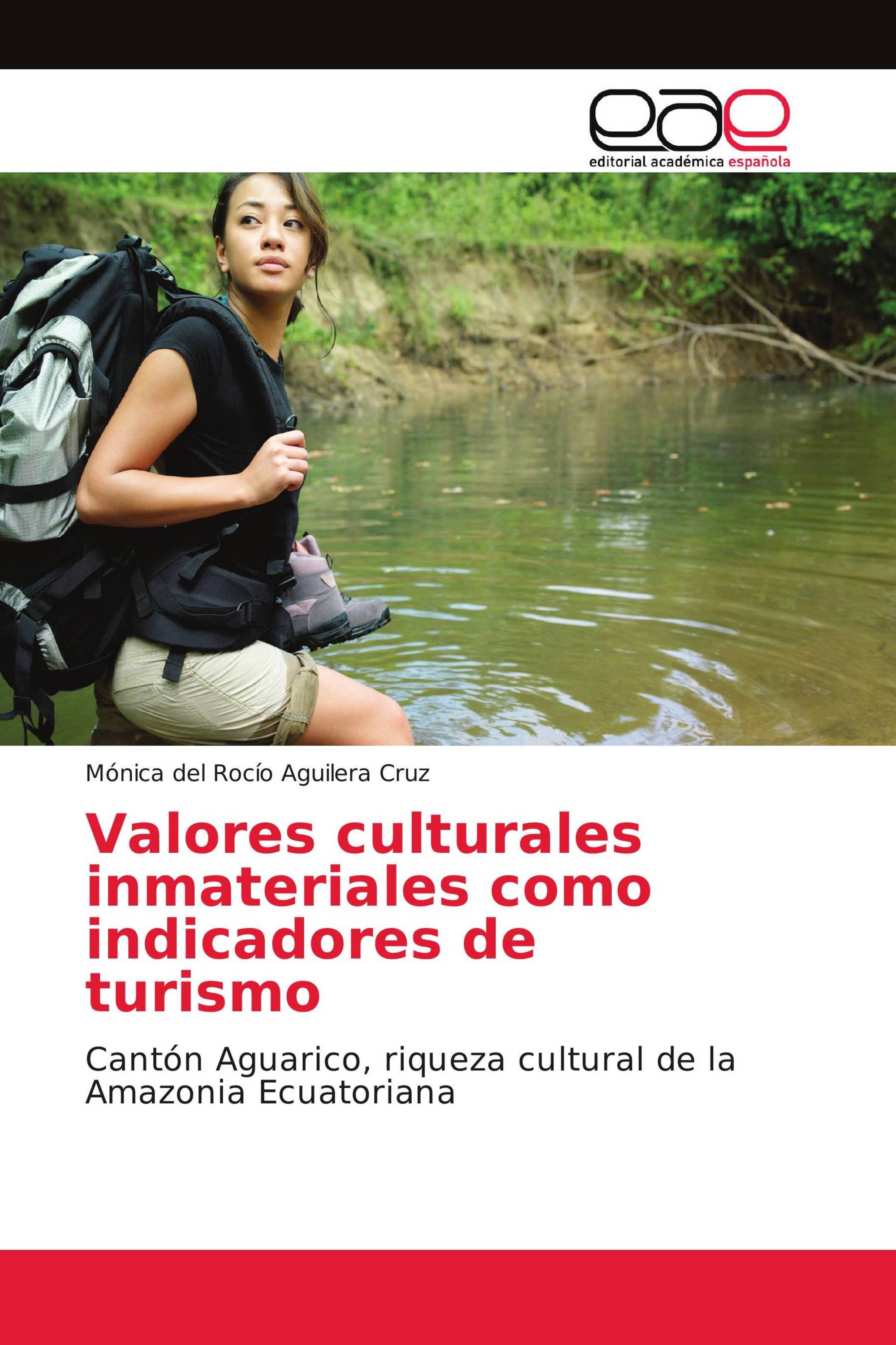 Valores culturales inmateriales como indicadores de turismo