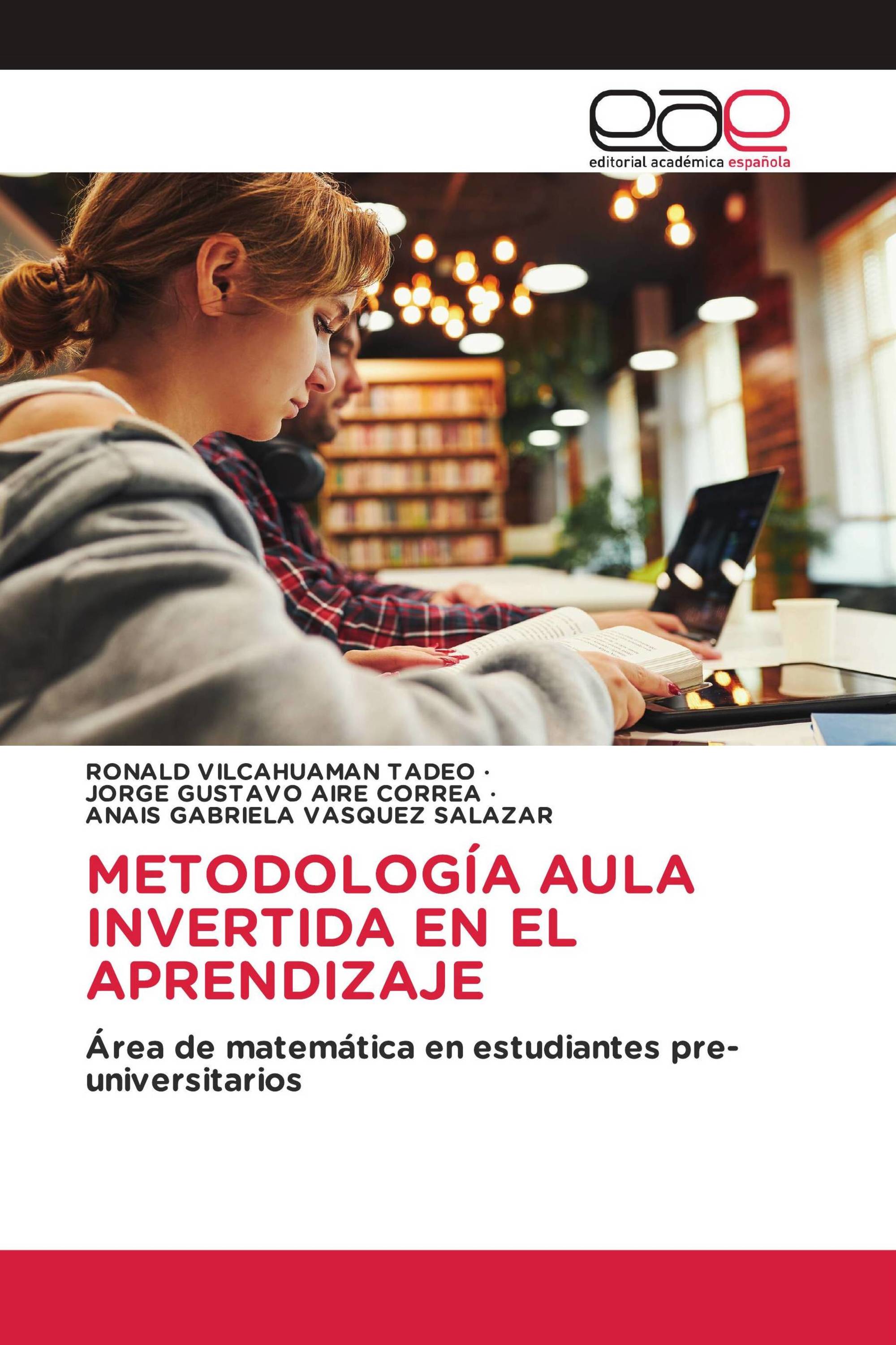 METODOLOGÍA AULA INVERTIDA EN EL APRENDIZAJE