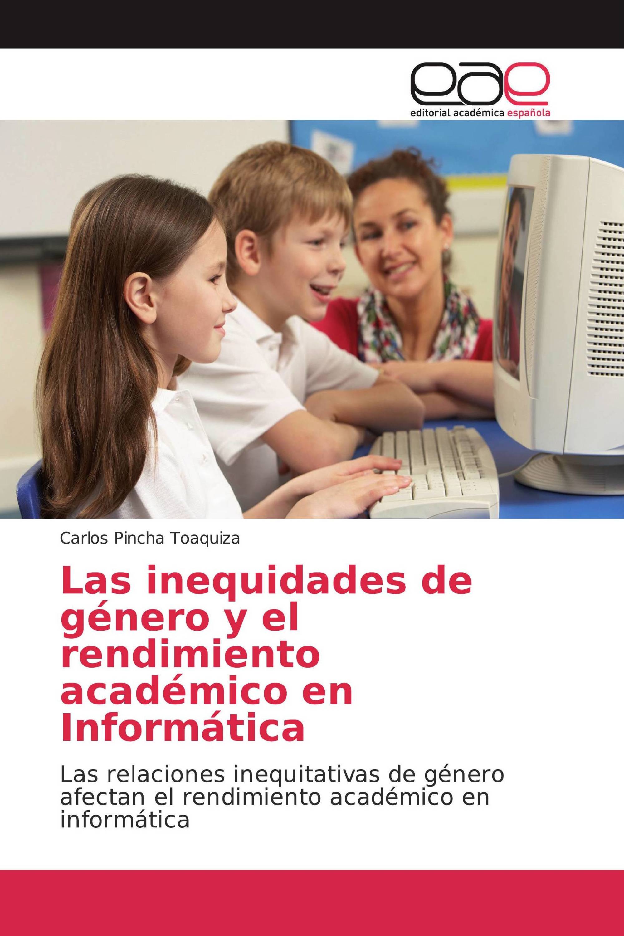 Las inequidades de género y el rendimiento académico en Informática