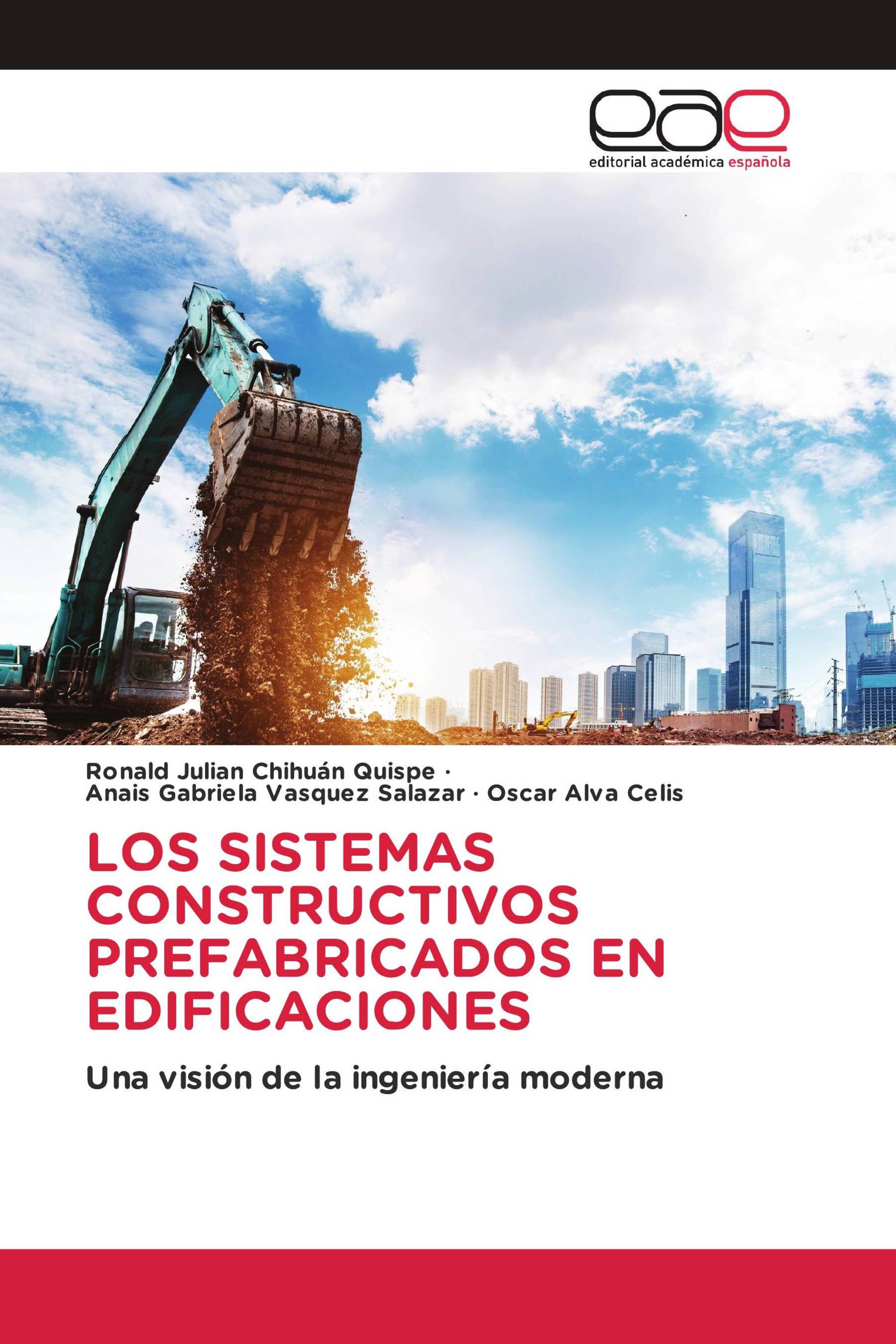 LOS SISTEMAS CONSTRUCTIVOS PREFABRICADOS EN EDIFICACIONES