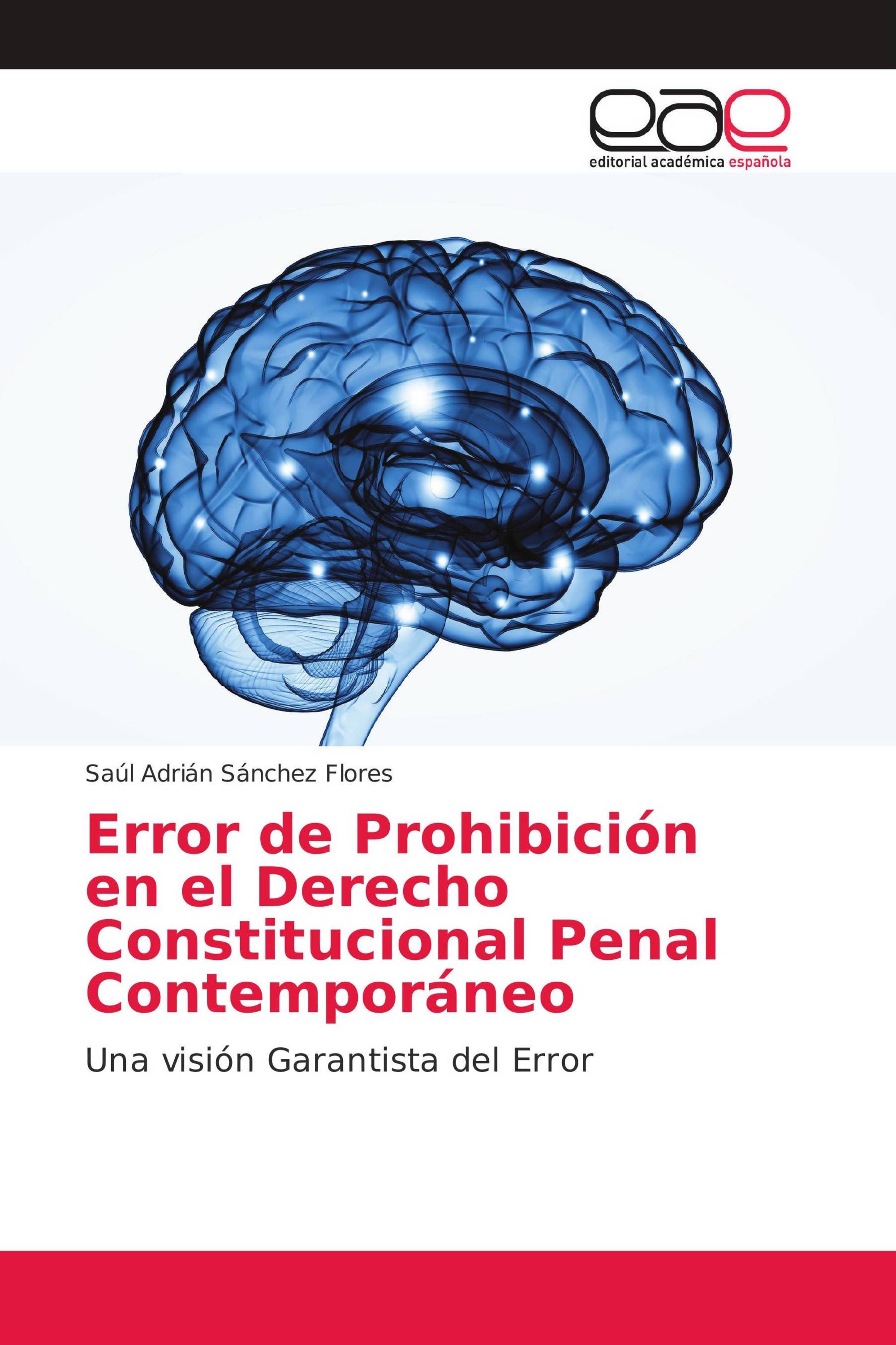 Error de Prohibición en el Derecho Constitucional Penal Contemporáneo