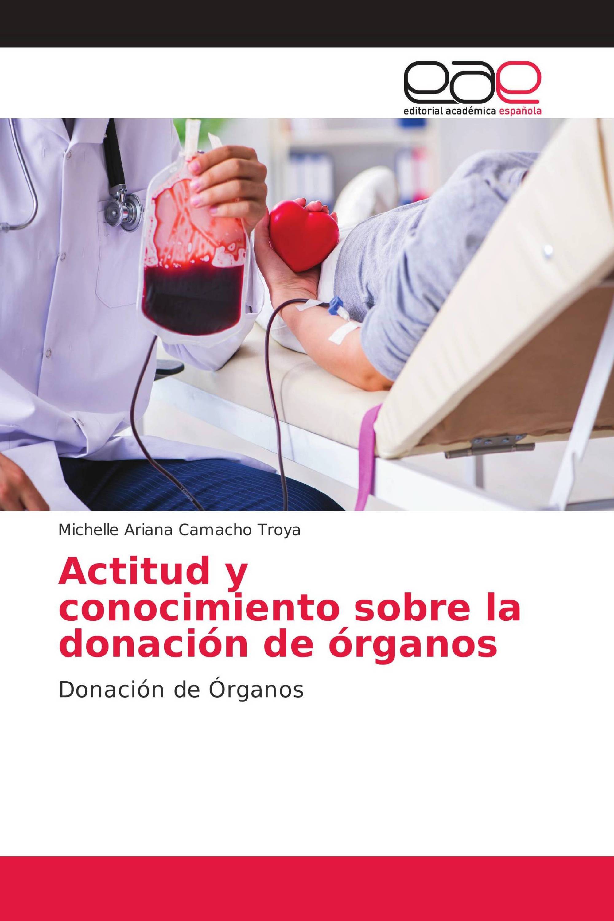 Actitud y conocimiento sobre la donación de órganos