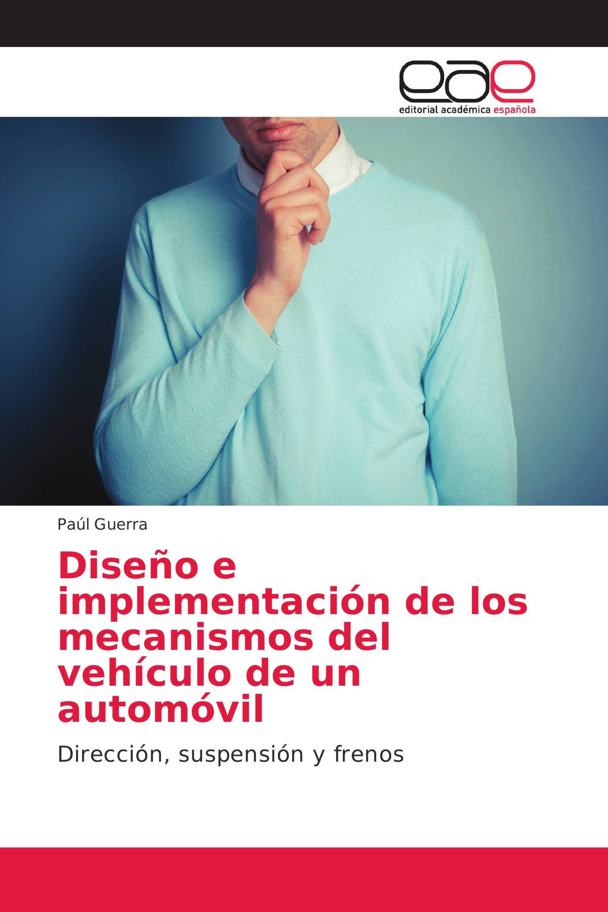 Diseño e implementación de los mecanismos del vehículo de un automóvil