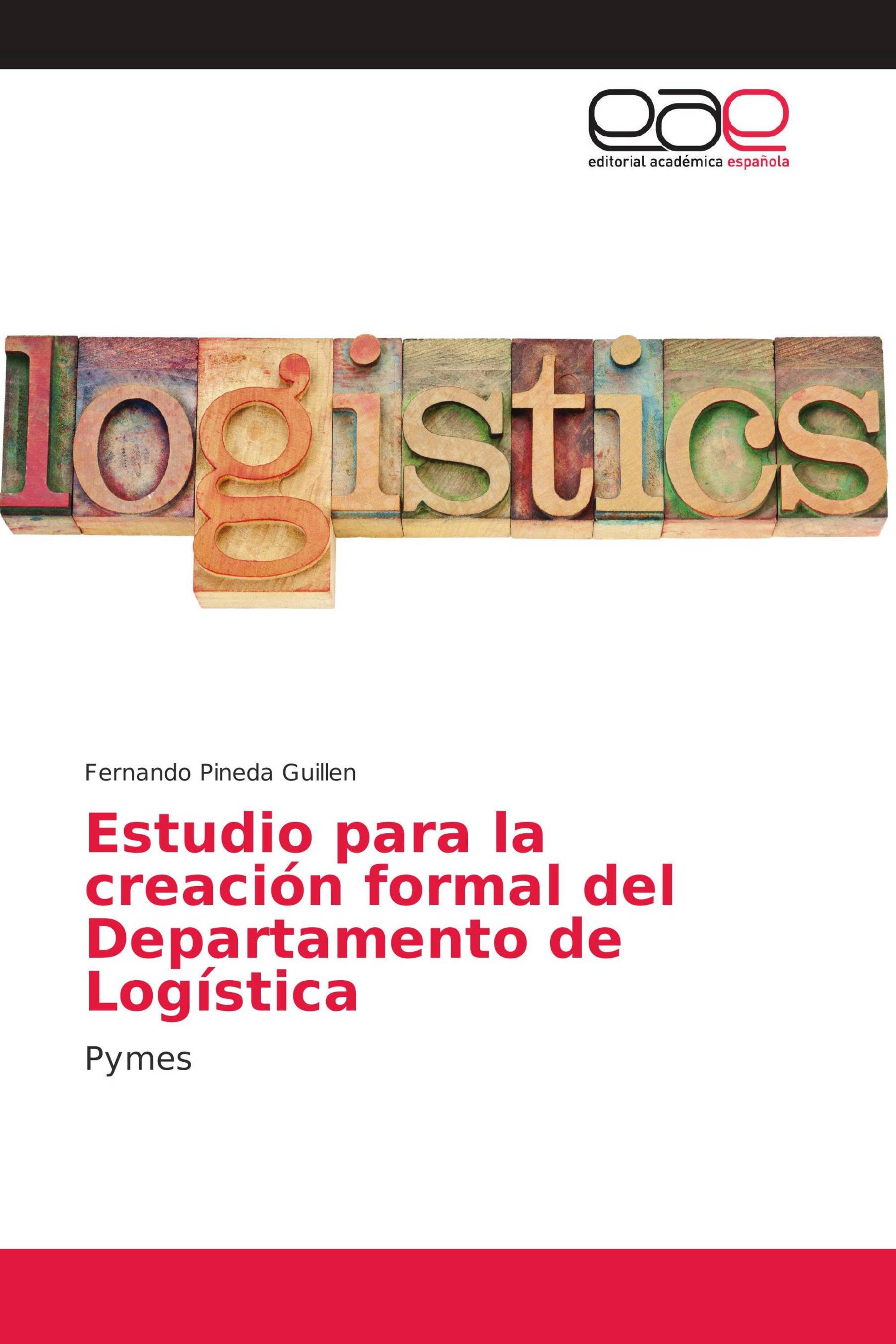 Estudio para la creación formal del Departamento de Logística