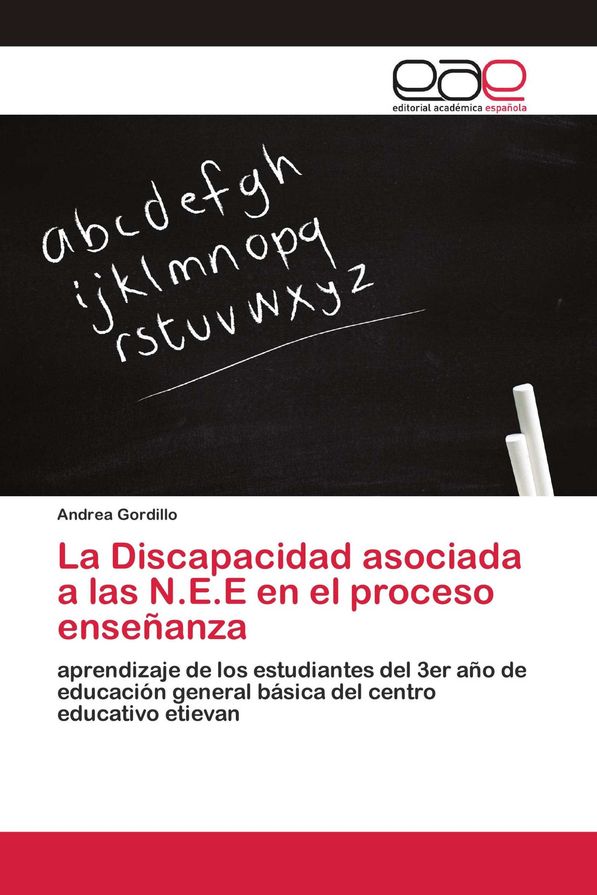 La Discapacidad asociada a las N.E.E en el proceso enseñanza