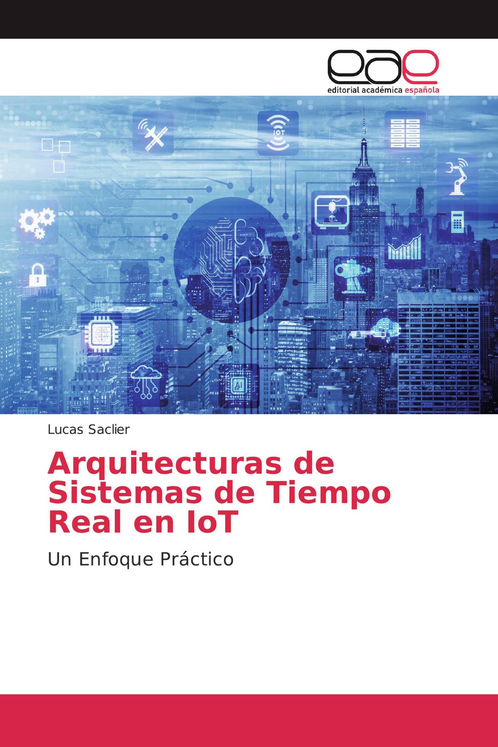 Arquitecturas de Sistemas de Tiempo Real en IoT