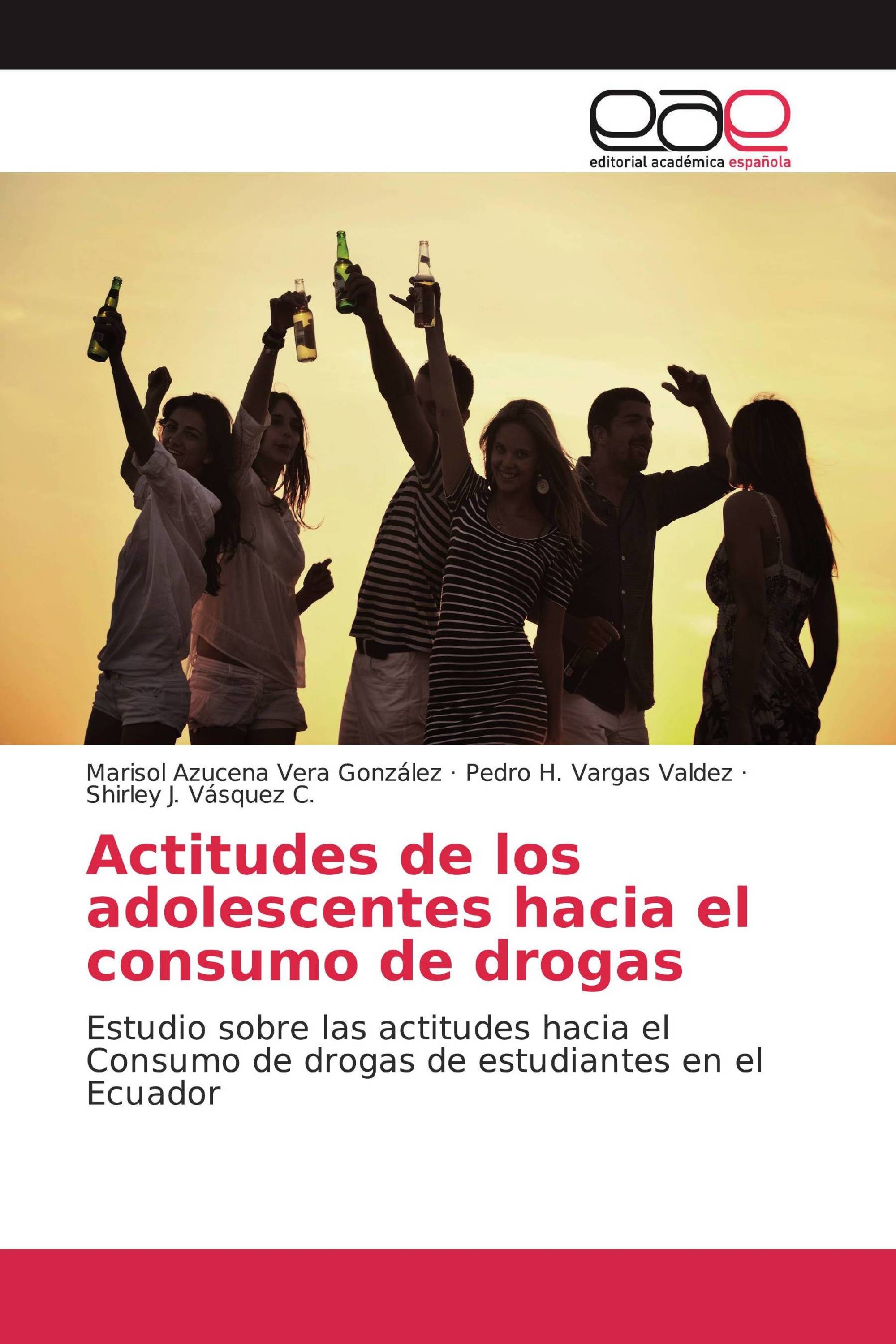 Actitudes de los adolescentes hacia el consumo de drogas