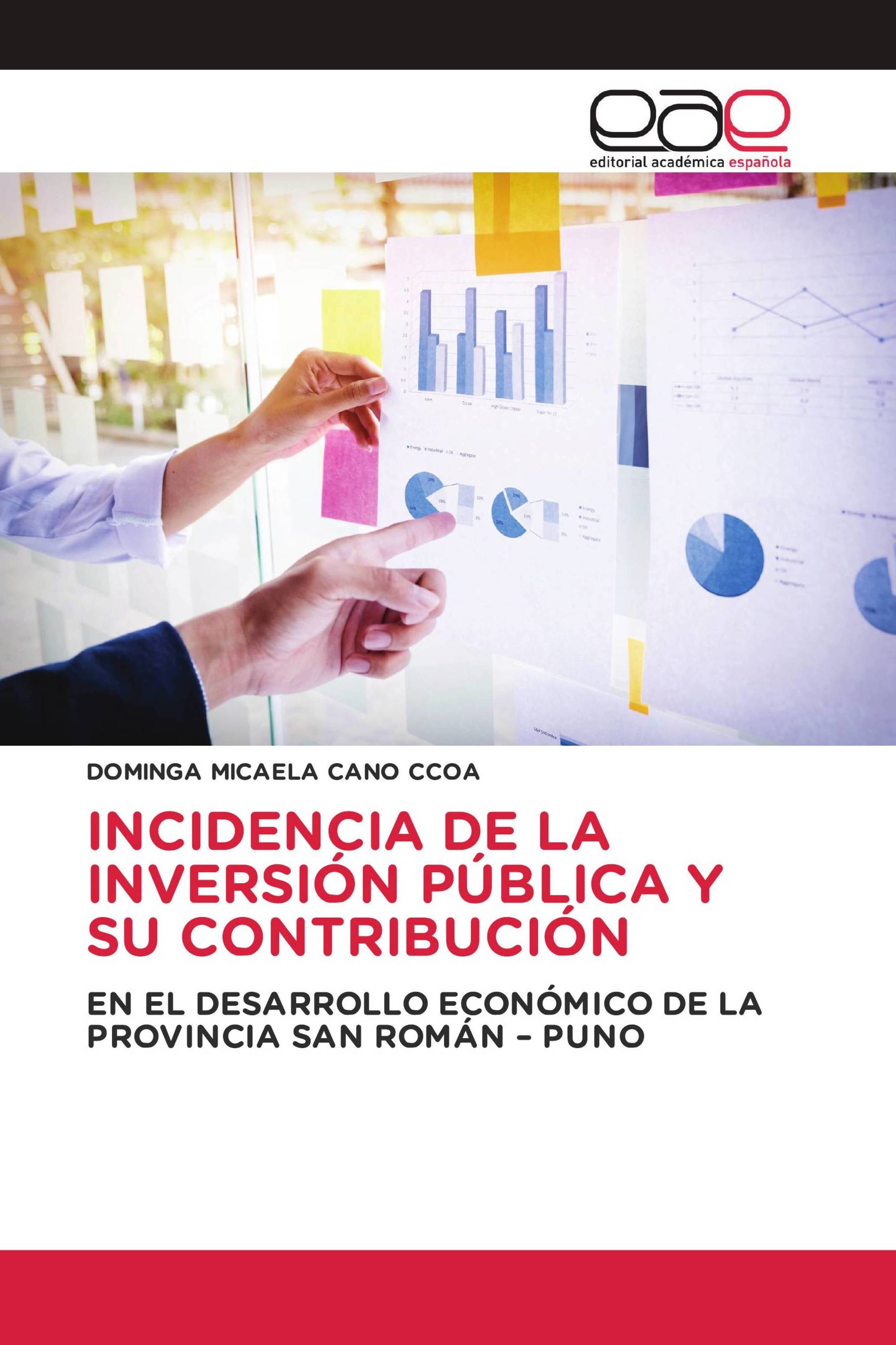 INCIDENCIA DE LA INVERSIÓN PÚBLICA Y SU CONTRIBUCIÓN