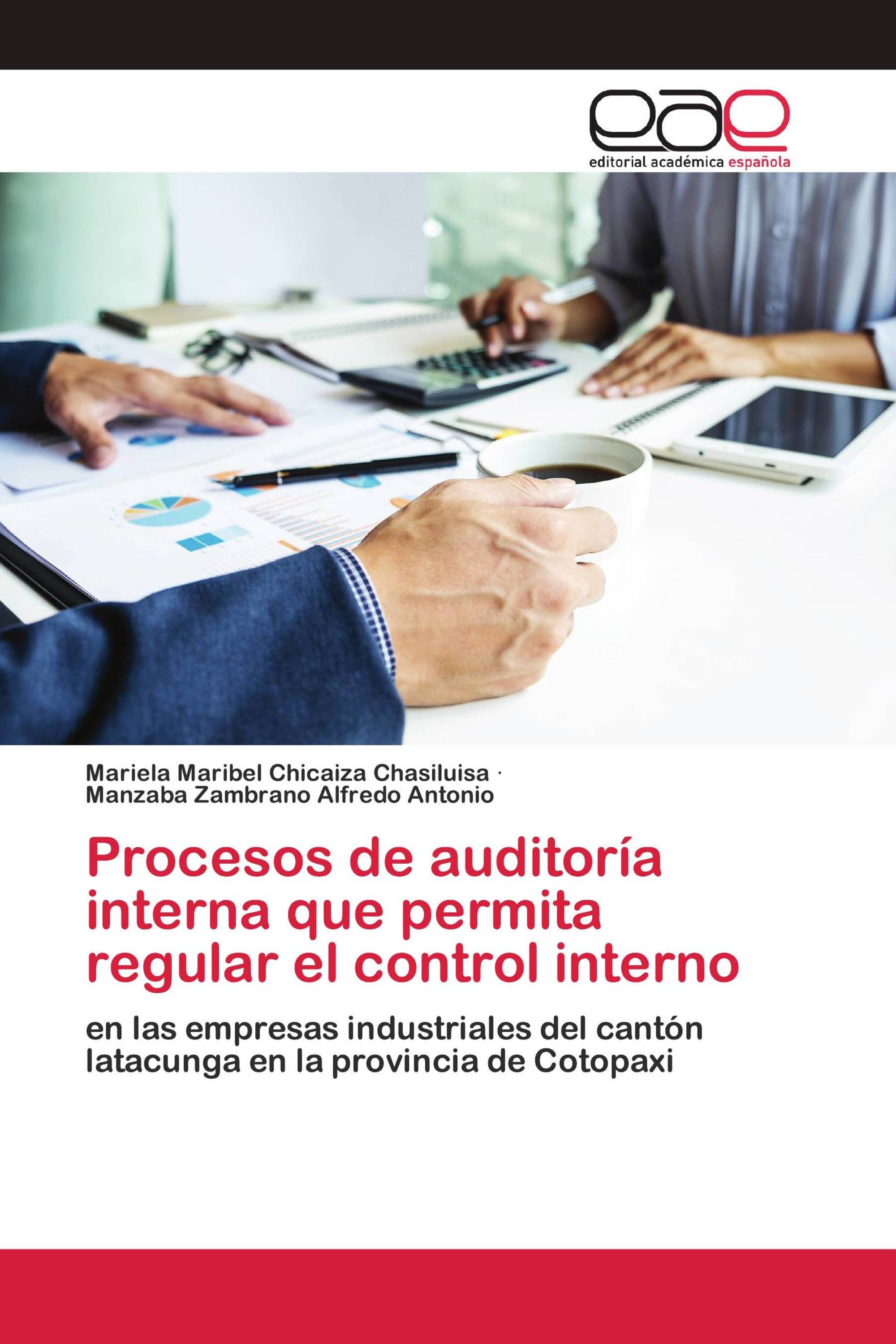 Procesos de auditoría interna que permita regular el control interno