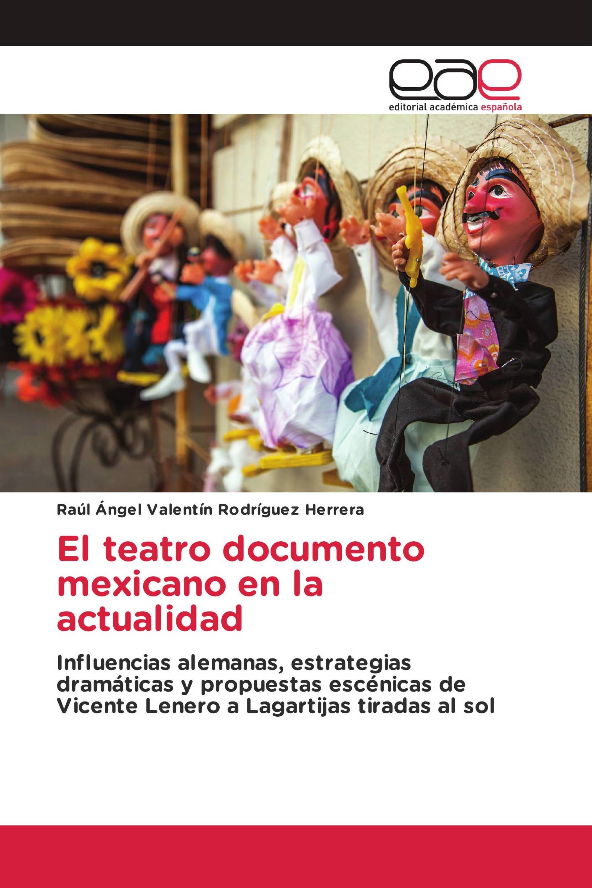 El teatro documento mexicano en la actualidad