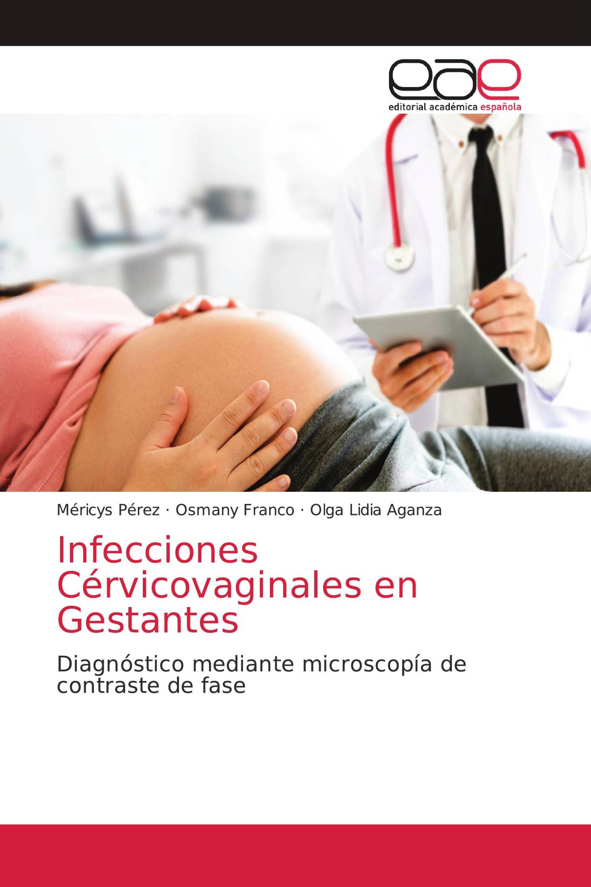 Infecciones Cérvicovaginales en Gestantes