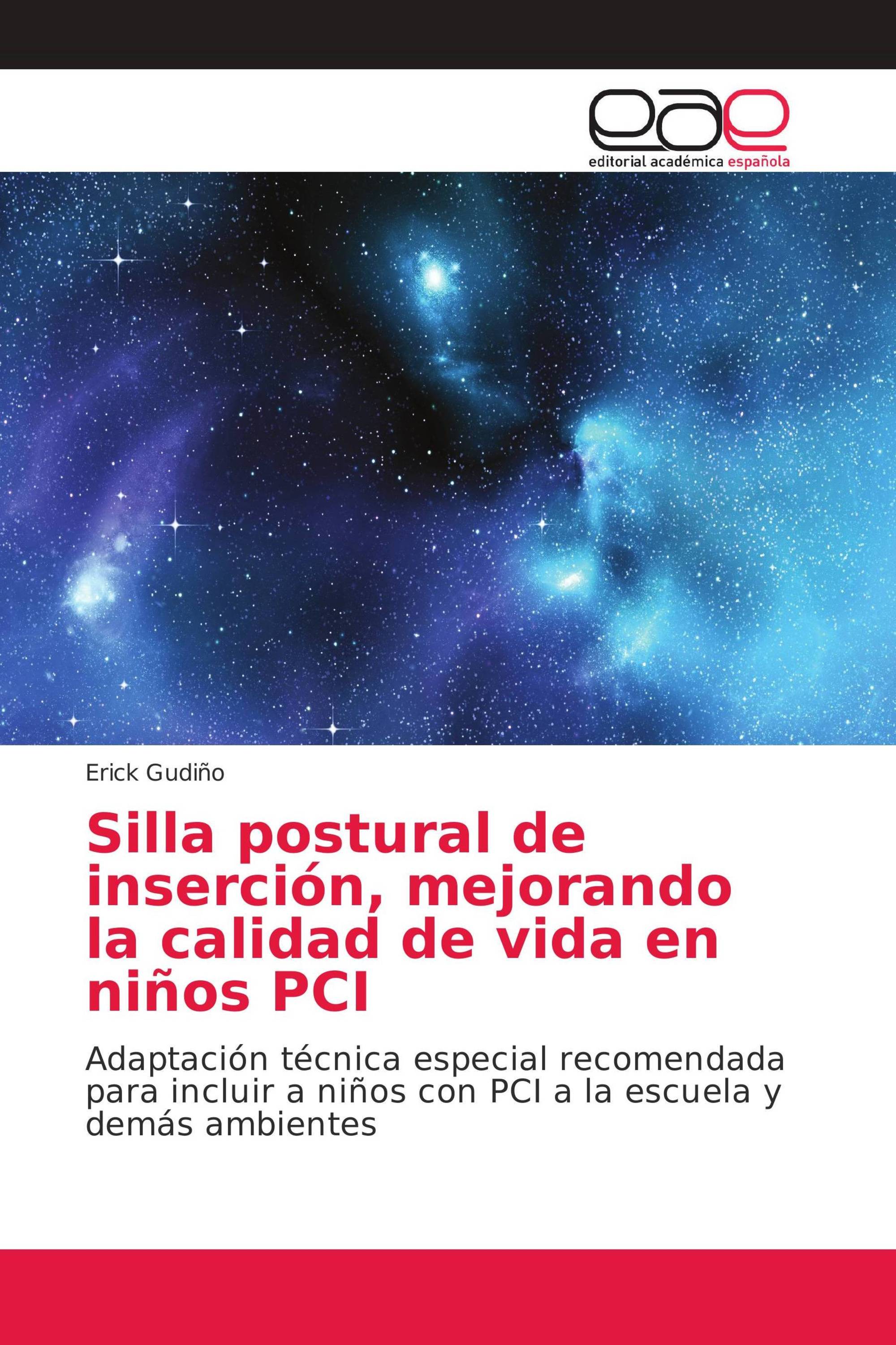 Silla postural de inserción, mejorando la calidad de vida en niños PCI