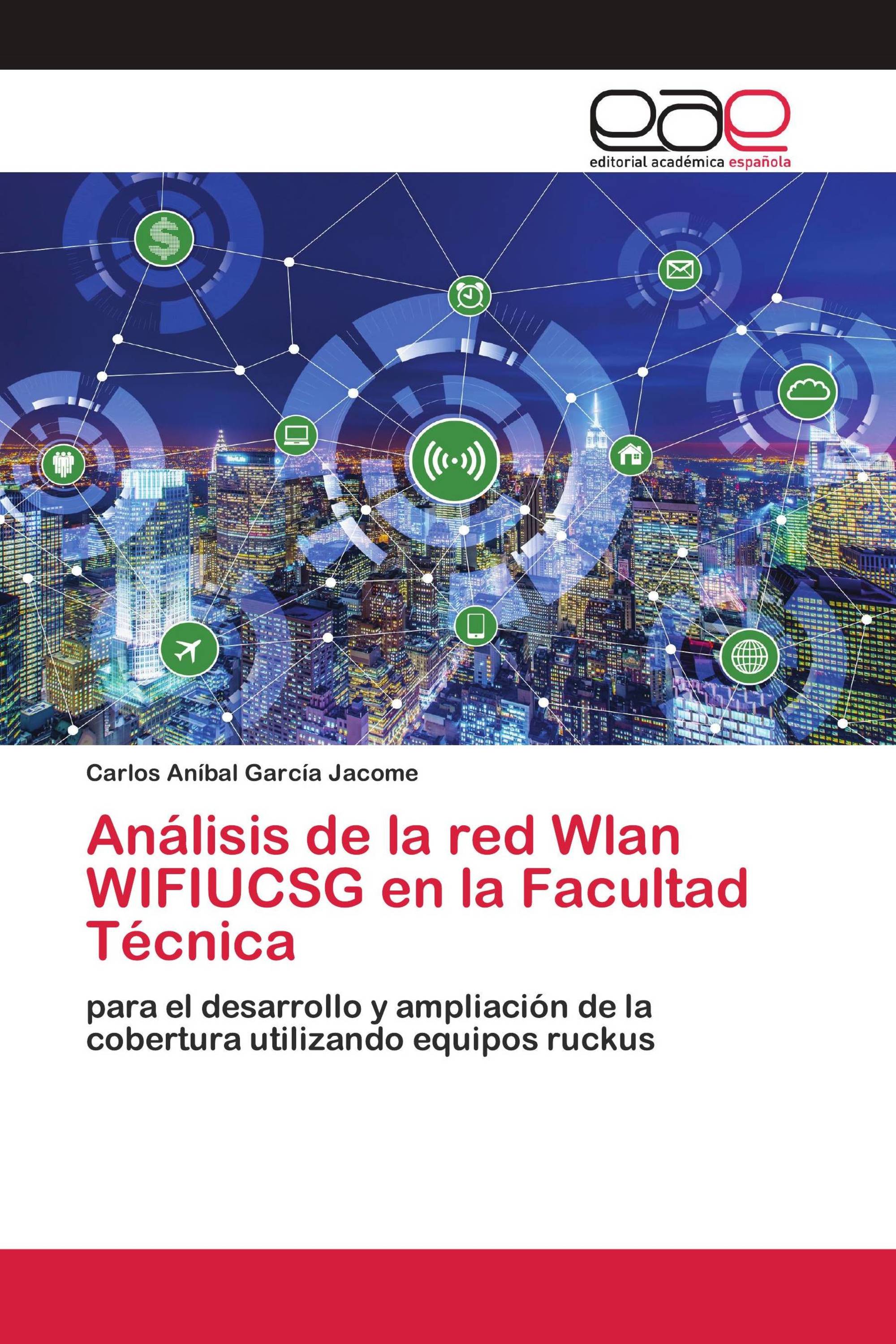 Análisis de la red Wlan WIFIUCSG en la Facultad Técnica