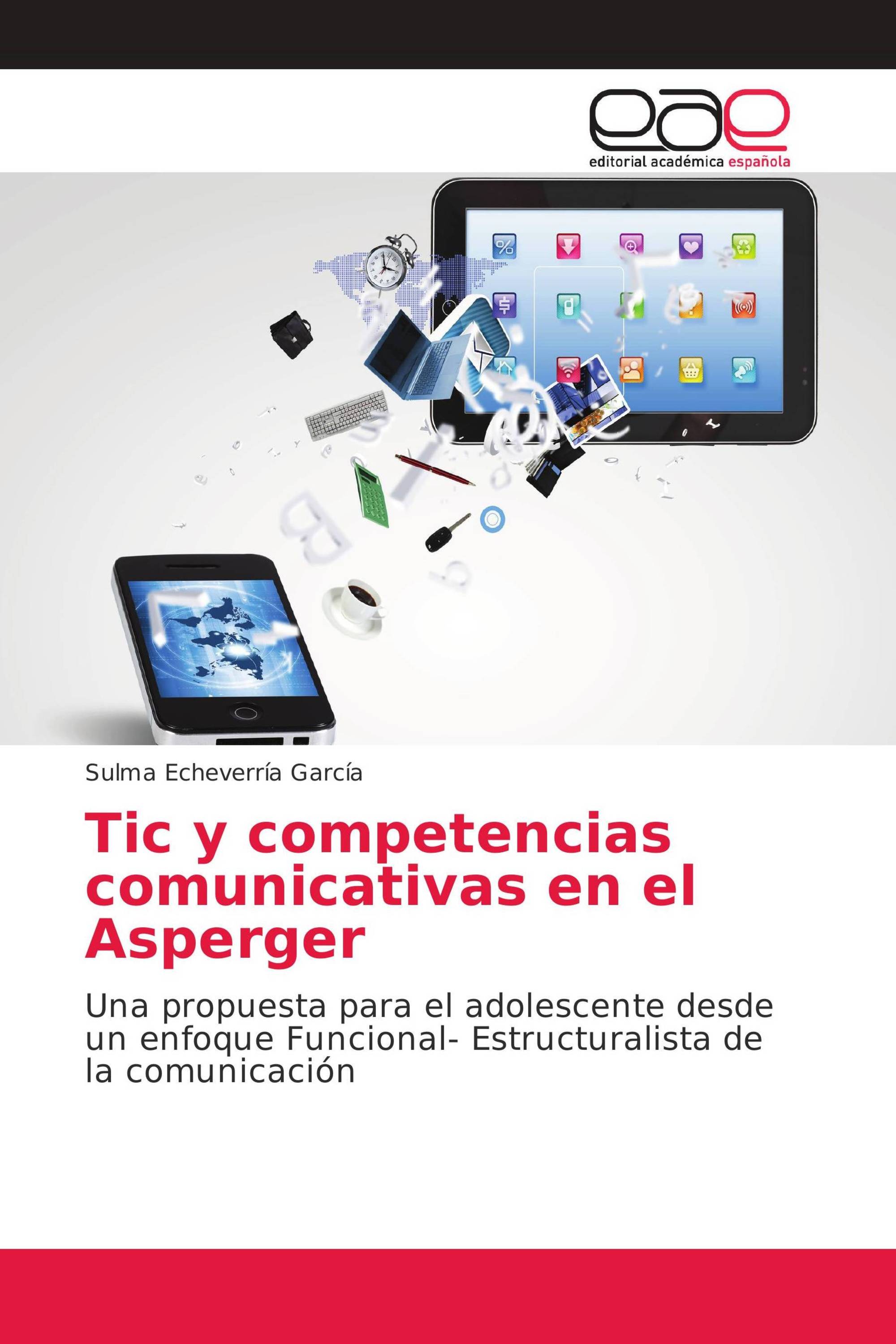 Tic y competencias comunicativas en el Asperger