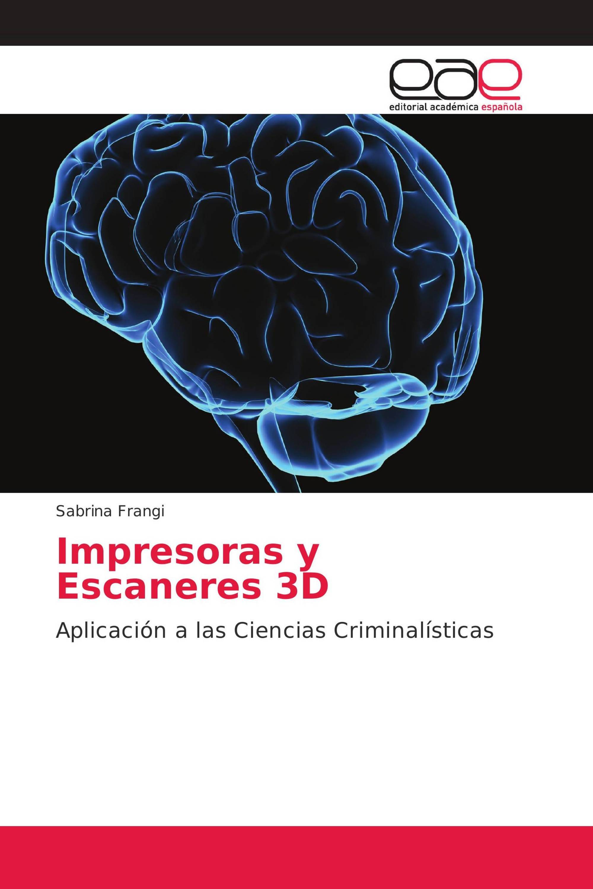 Impresoras y Escaneres 3D