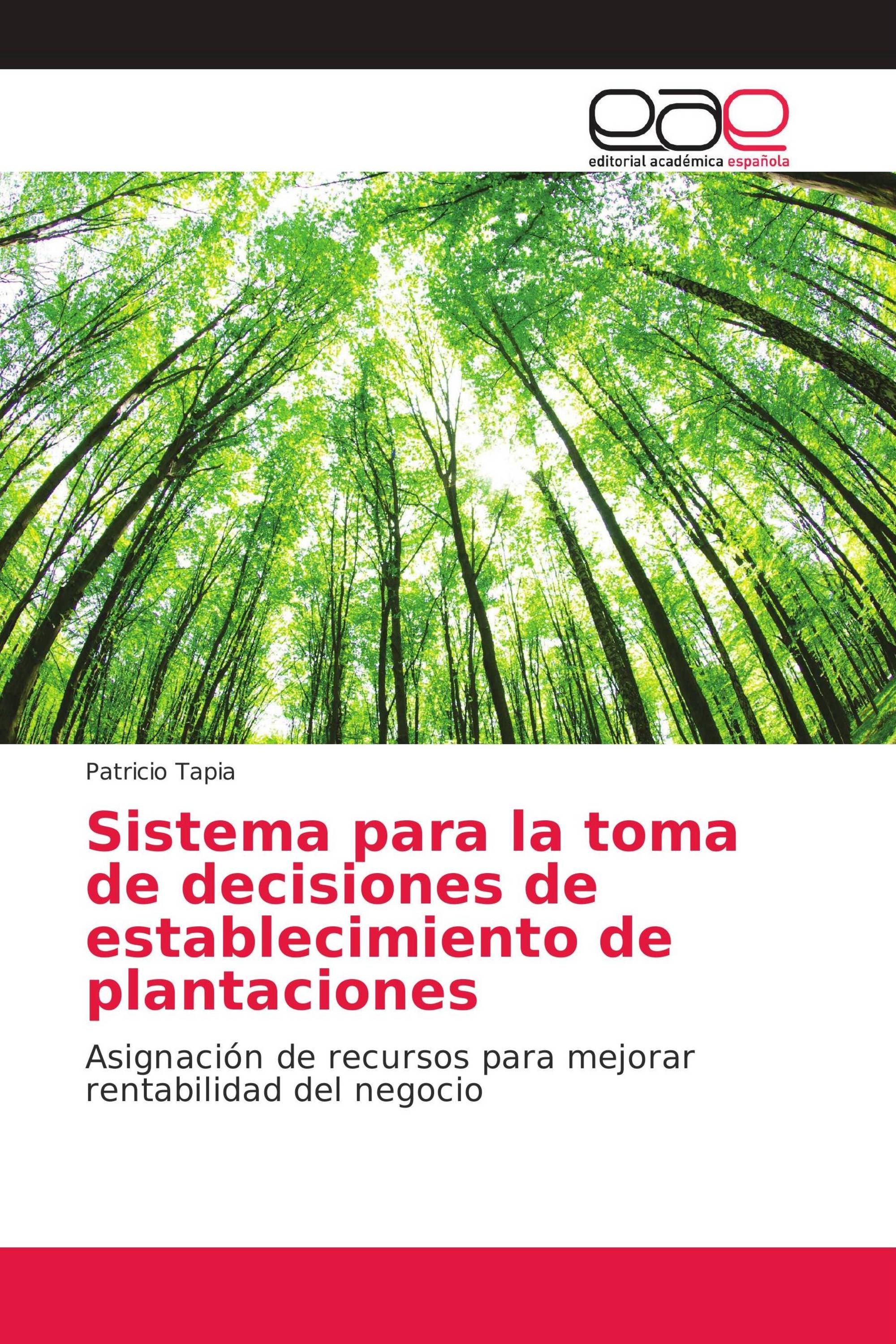 Sistema para la toma de decisiones de establecimiento de plantaciones