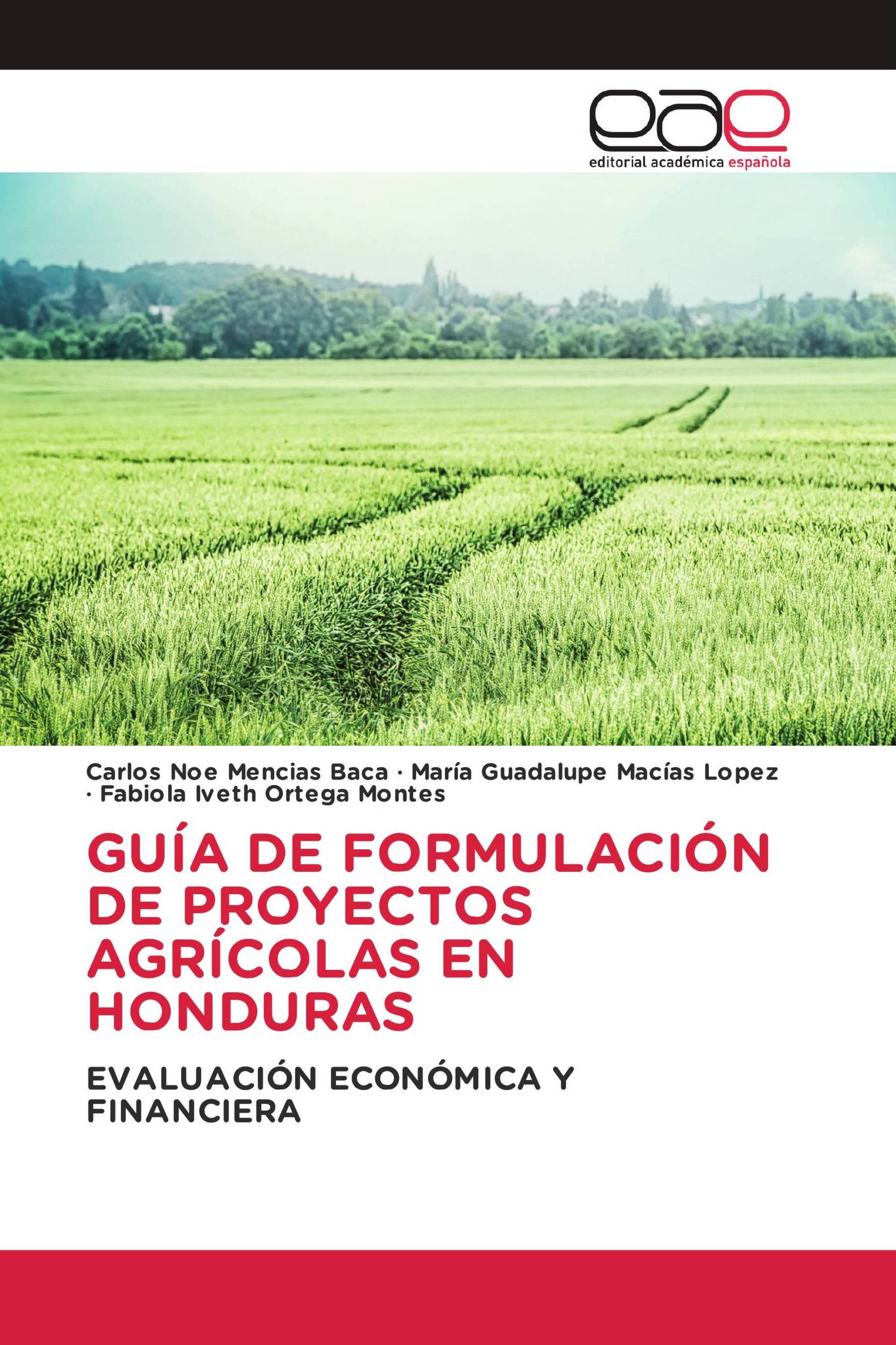 GUÍA DE FORMULACIÓN DE PROYECTOS AGRÍCOLAS EN HONDURAS