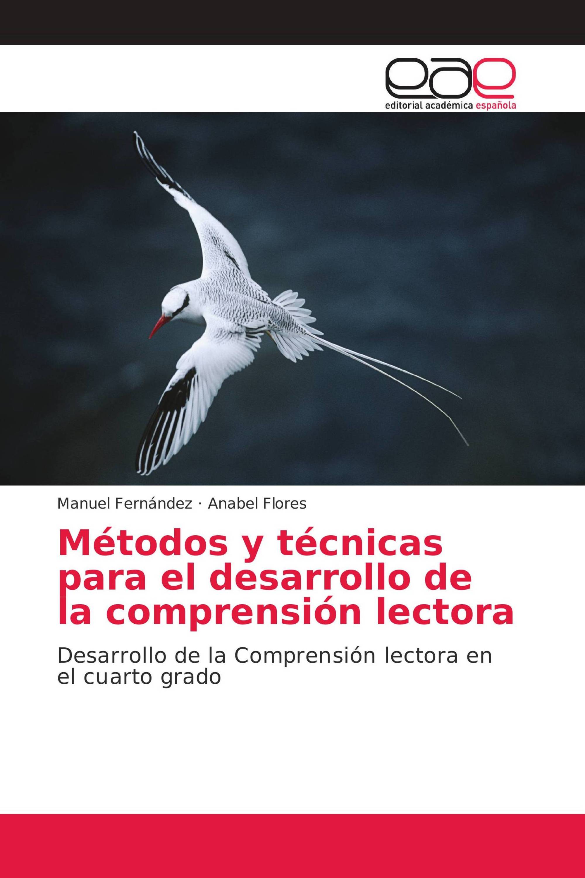 Métodos y técnicas para el desarrollo de la comprensión lectora