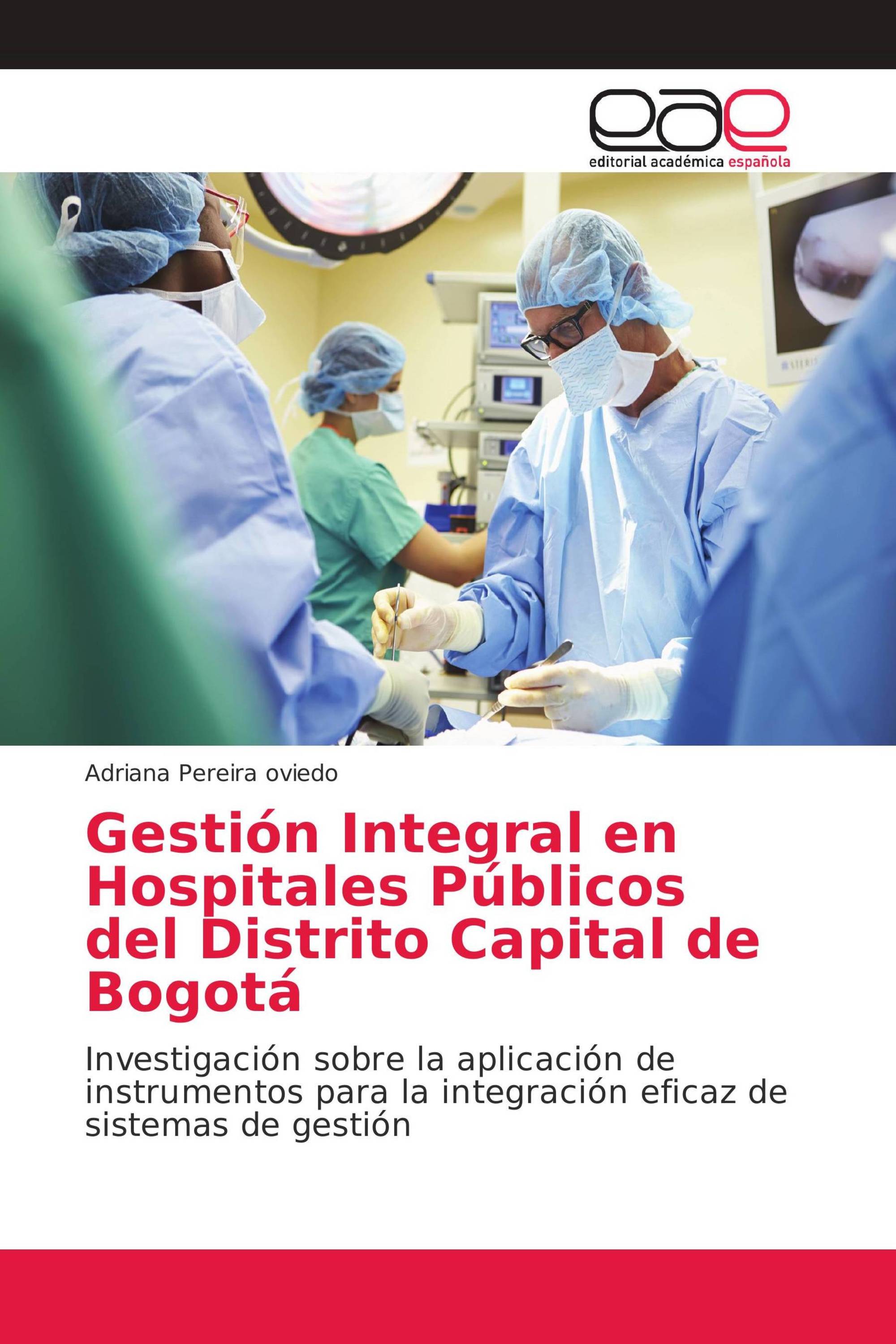 Gestión Integral en Hospitales Públicos del Distrito Capital de Bogotá