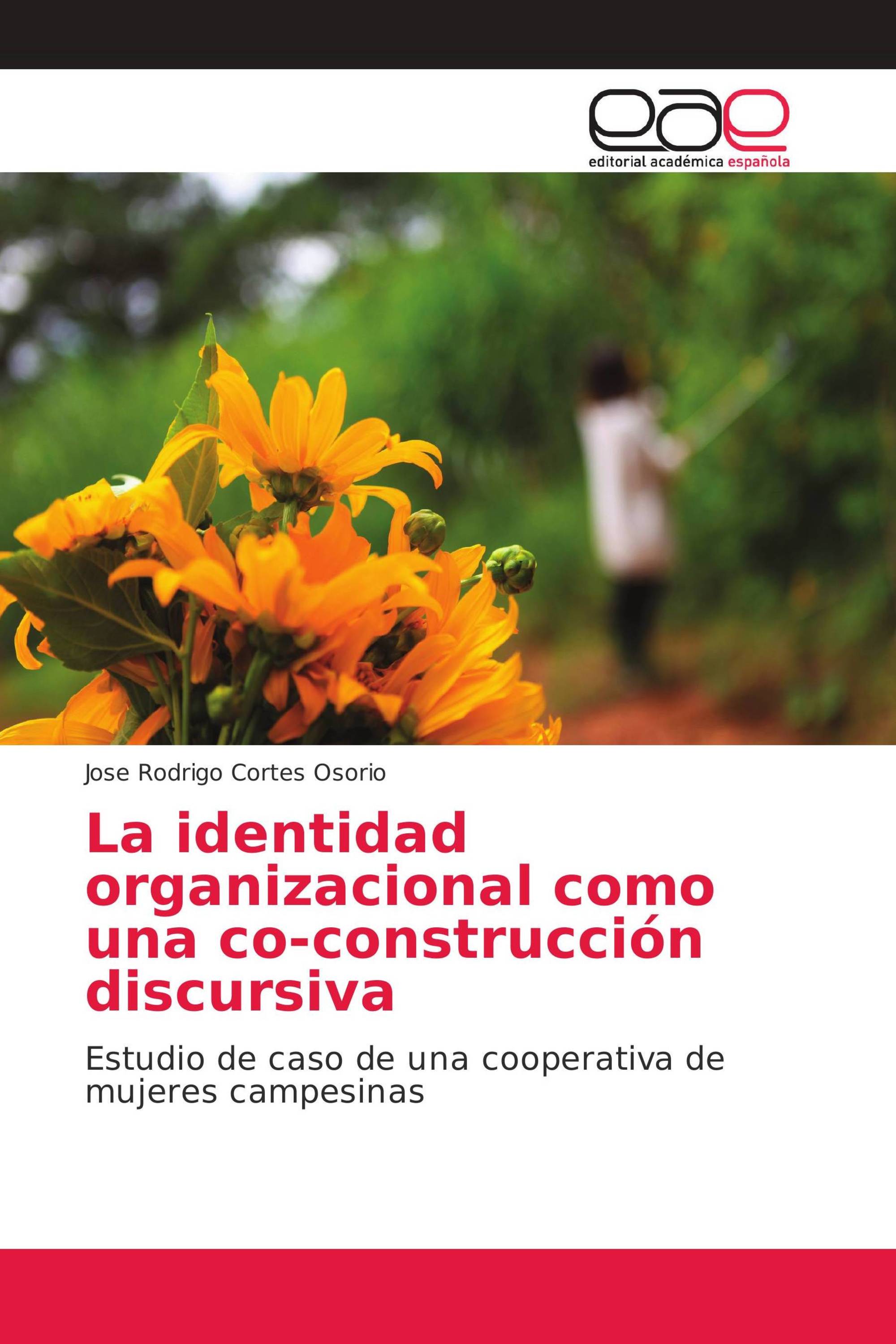 La identidad organizacional como una co-construcción discursiva