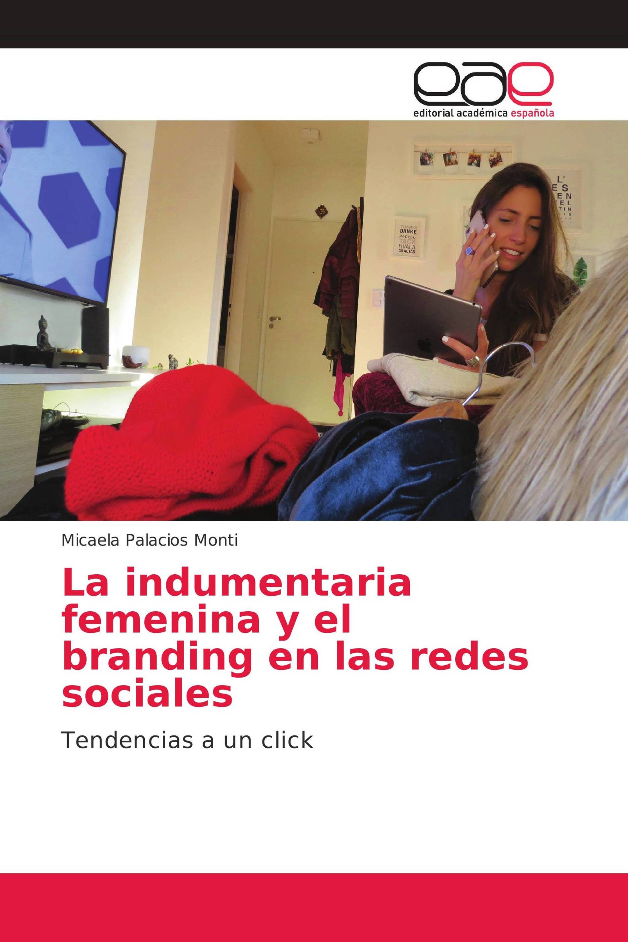 La indumentaria femenina y el branding en las redes sociales