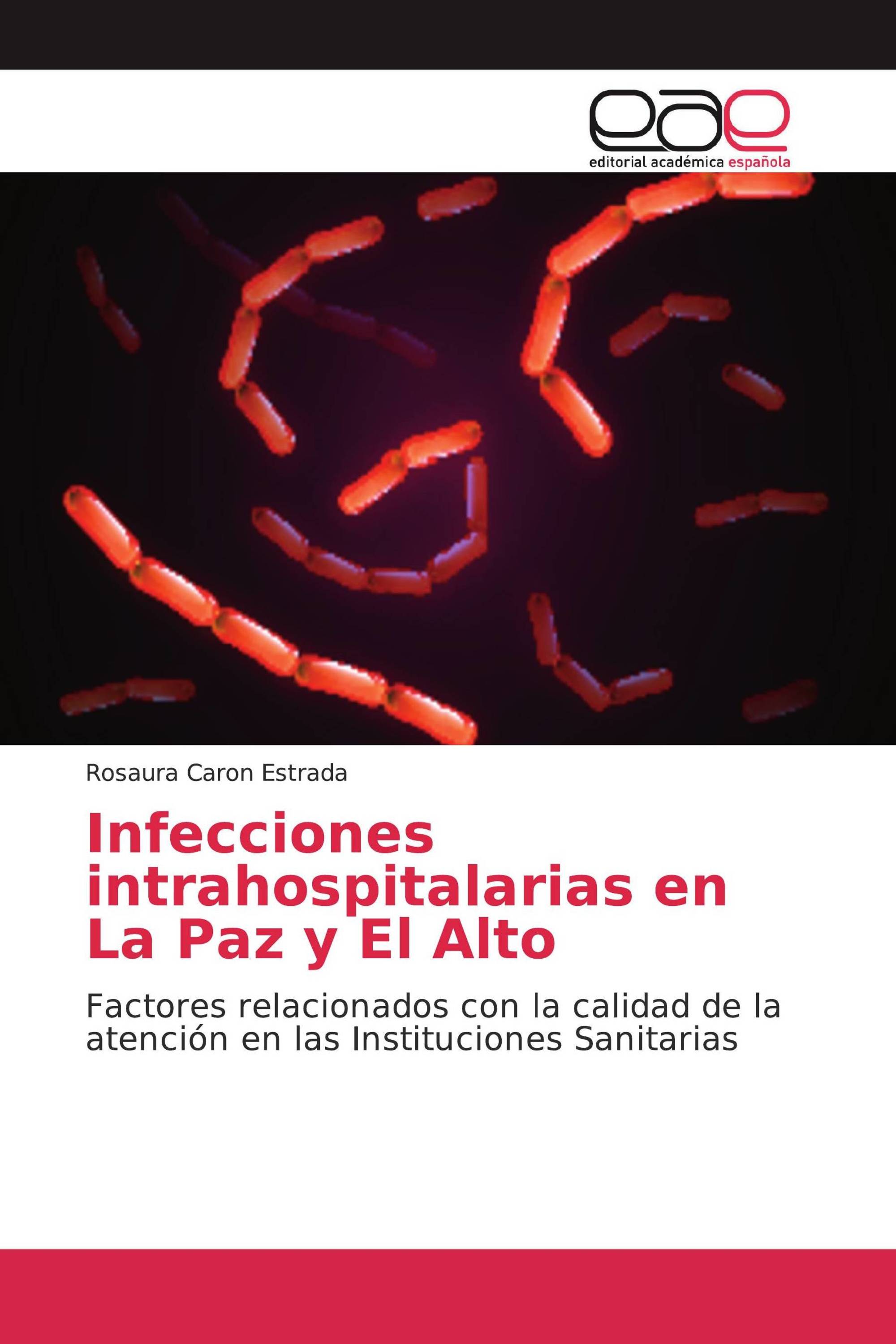 Infecciones intrahospitalarias en La Paz y El Alto