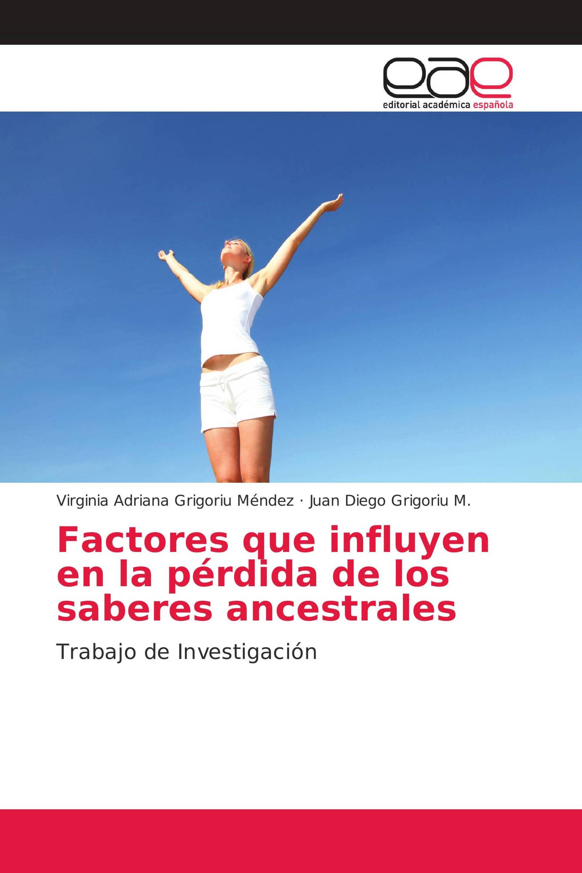 Factores que influyen en la pérdida de los saberes ancestrales