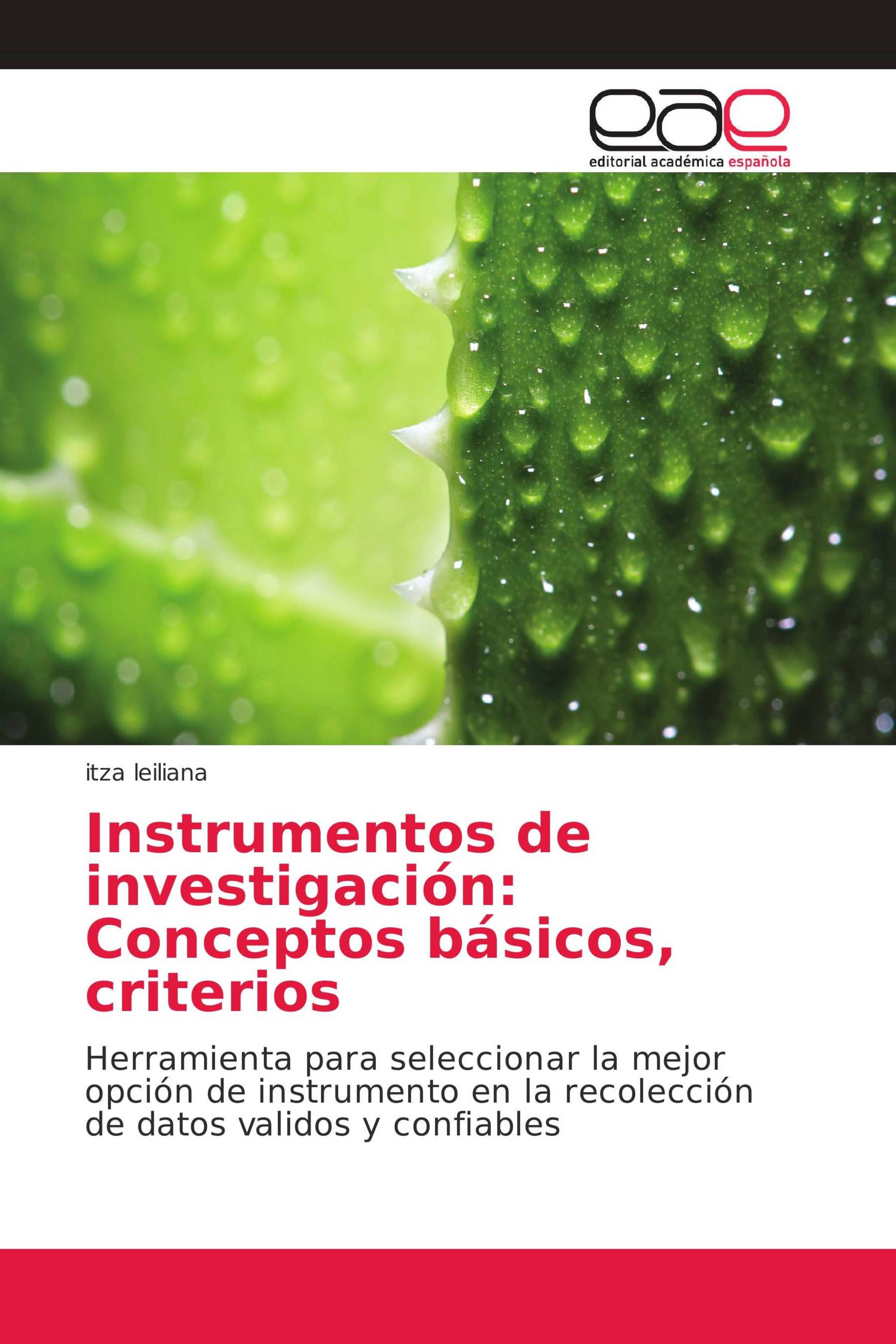 Instrumentos de investigación: Conceptos básicos, criterios