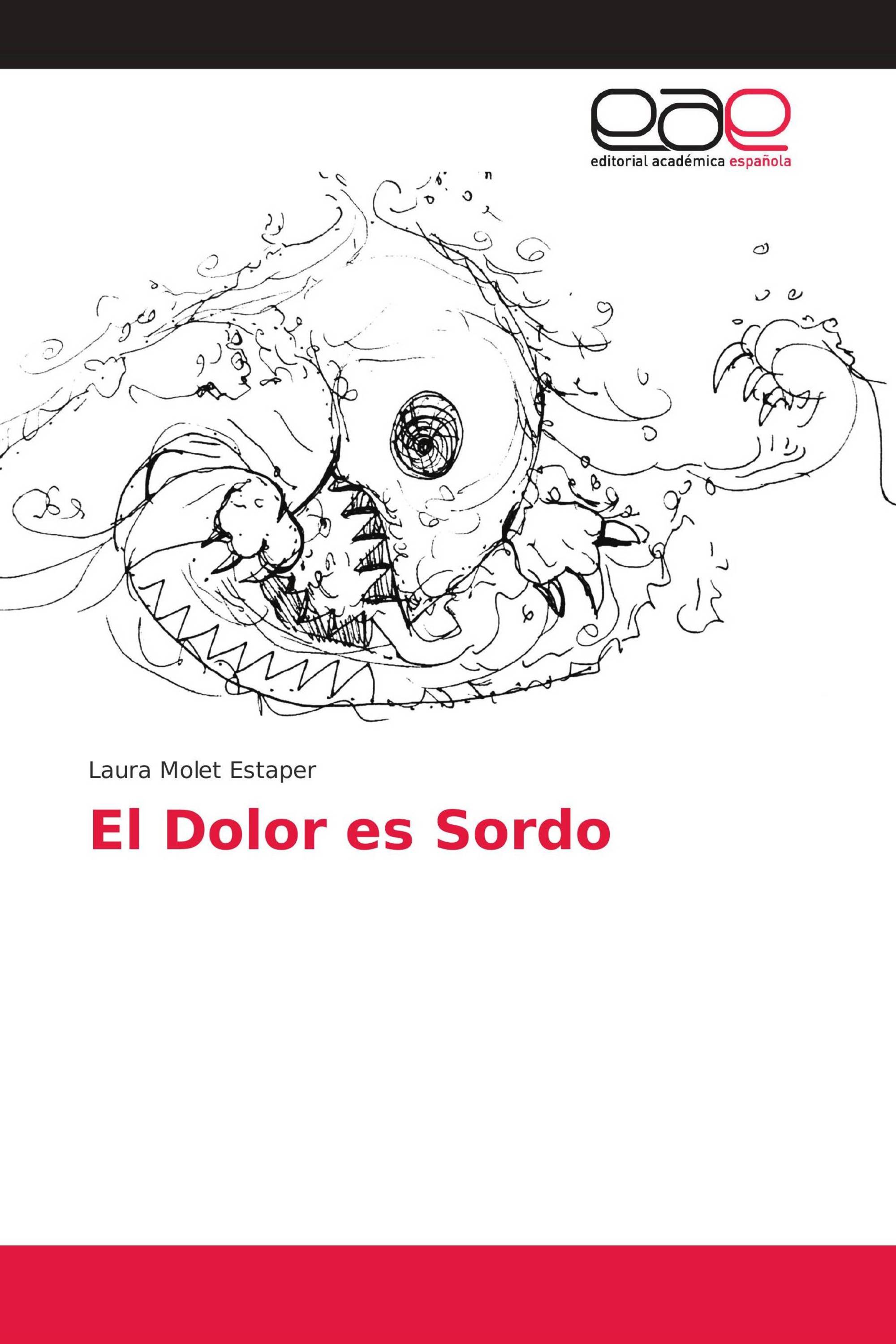 El Dolor es Sordo