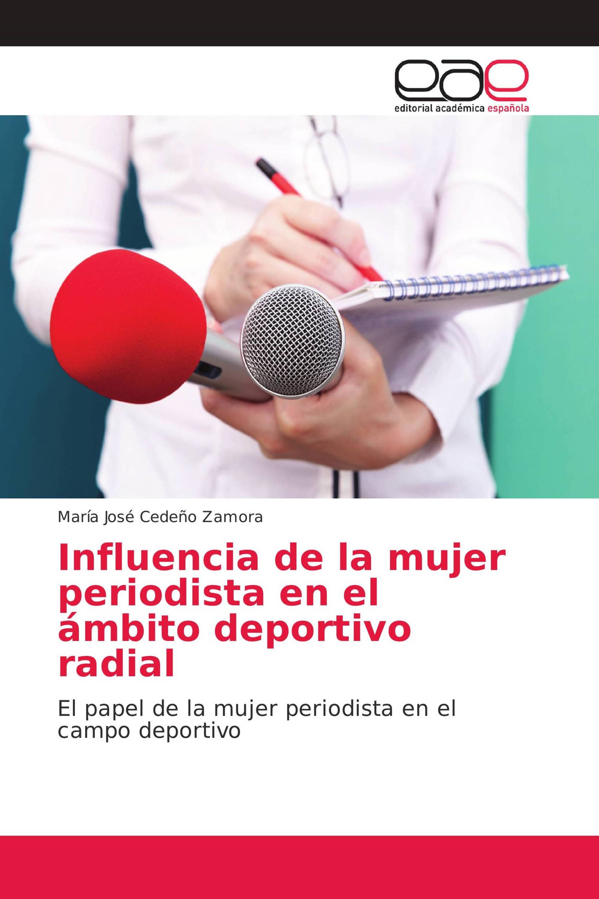 Influencia de la mujer periodista en el ámbito deportivo radial