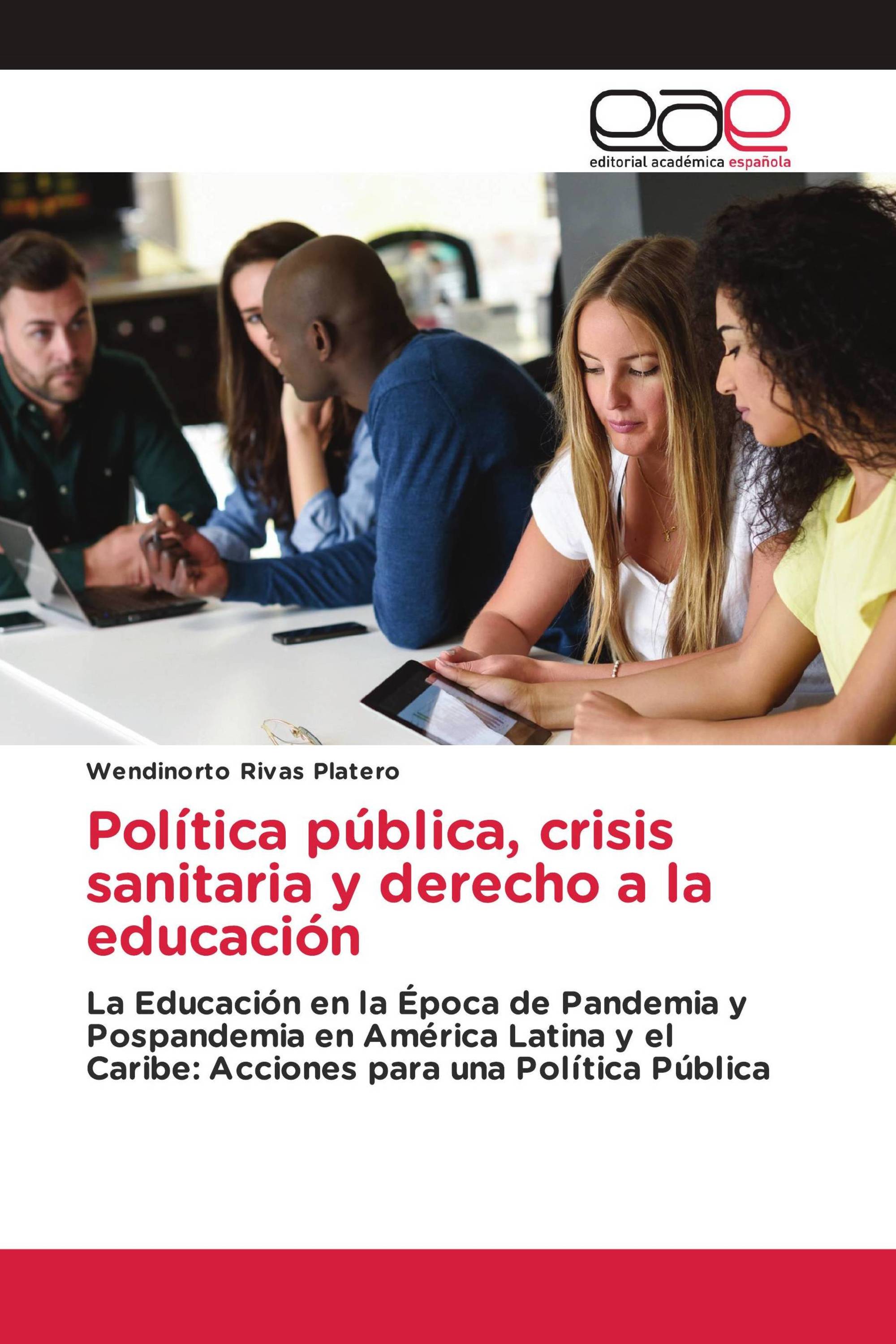 Política pública, crisis sanitaria y derecho a la educación