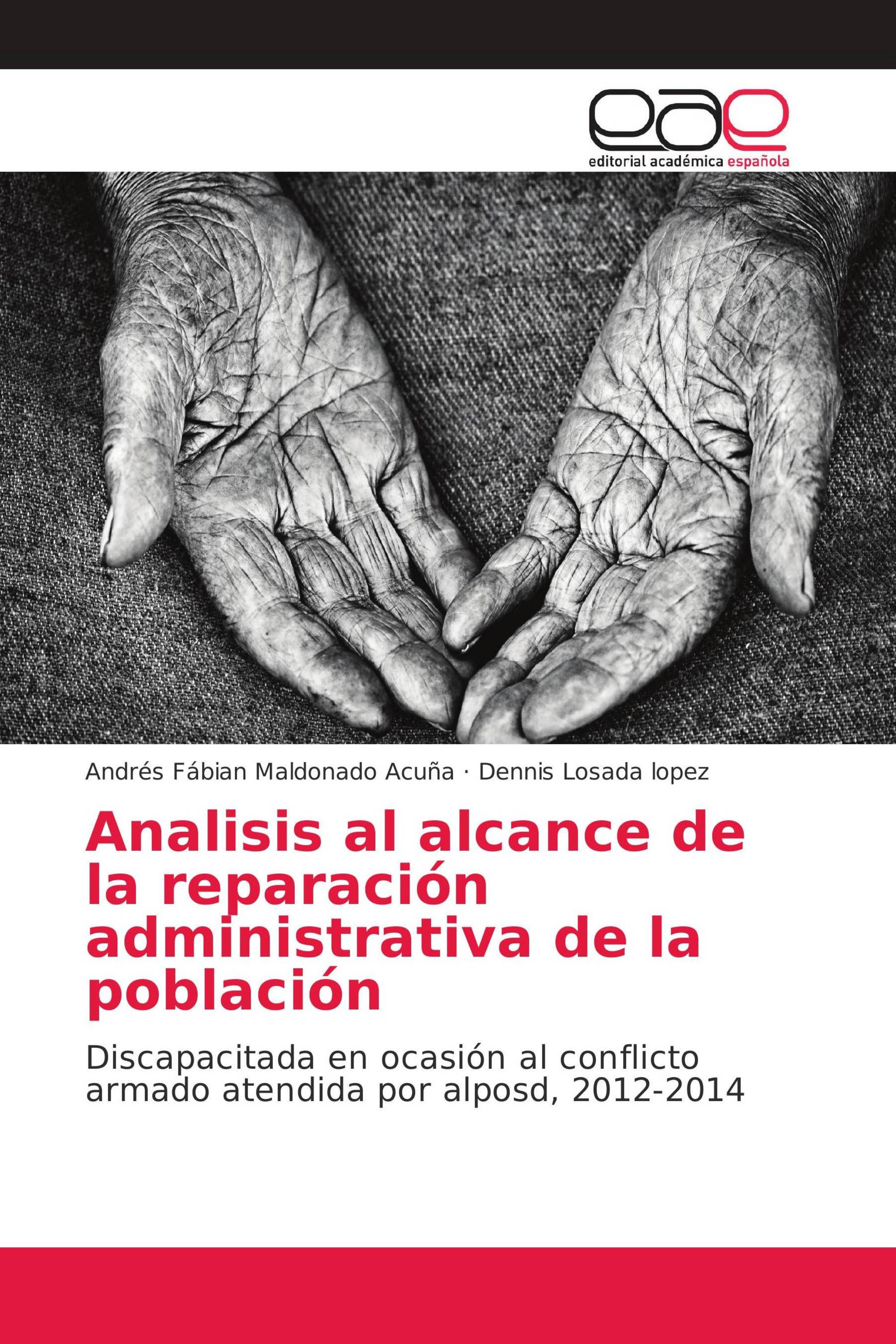 Analisis al alcance de la reparación administrativa de la población