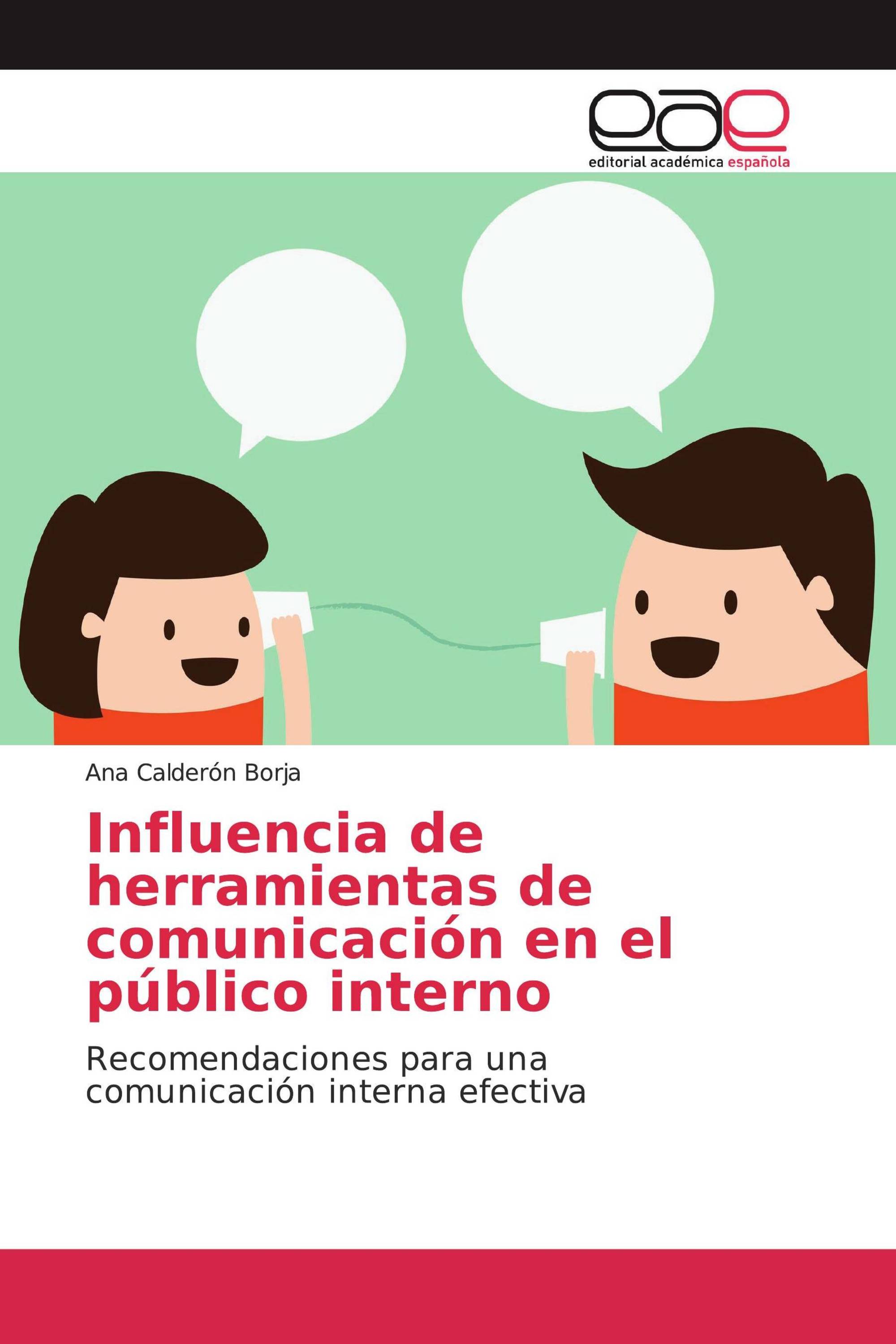 Influencia de herramientas de comunicación en el público interno