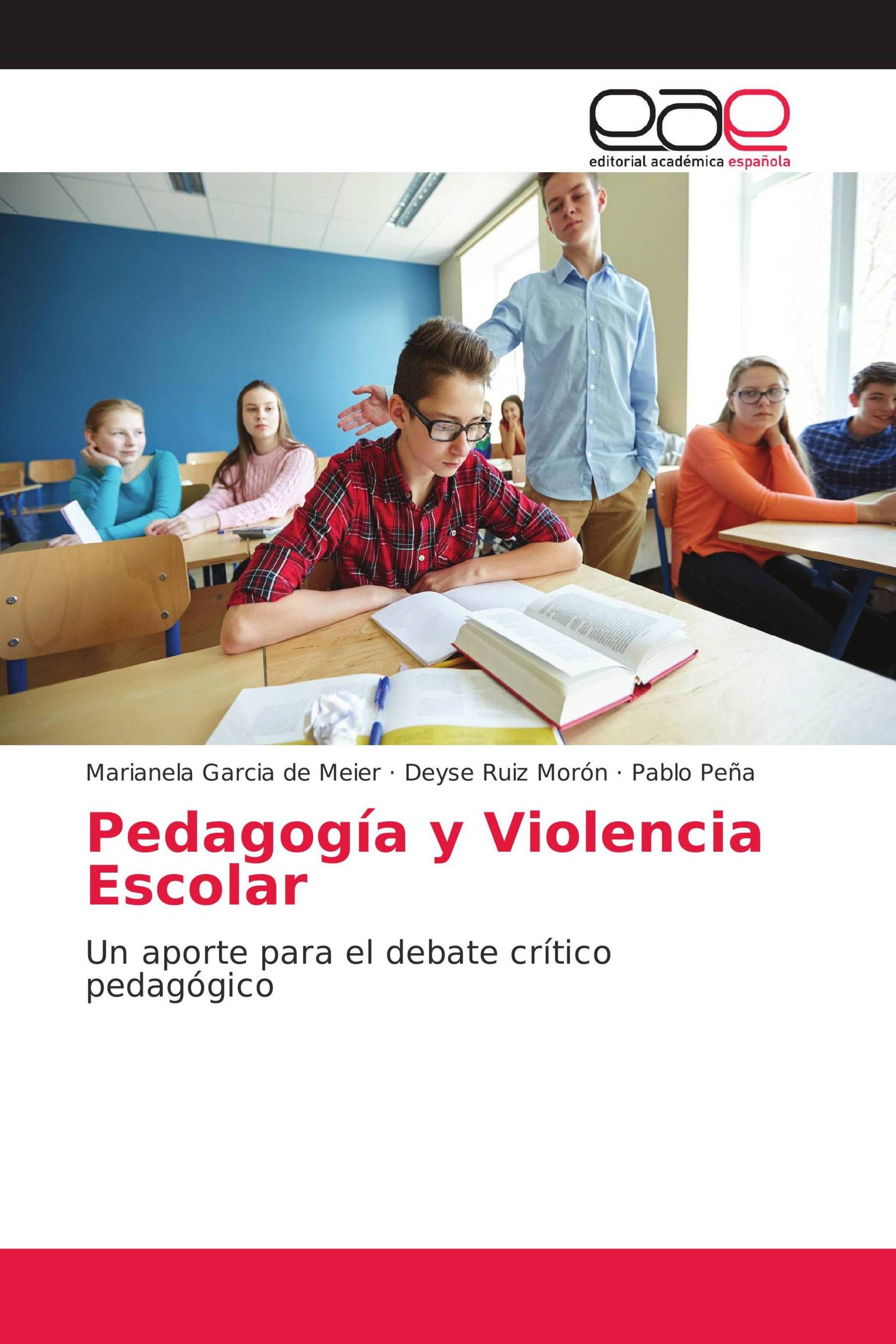 Pedagogía y Violencia Escolar