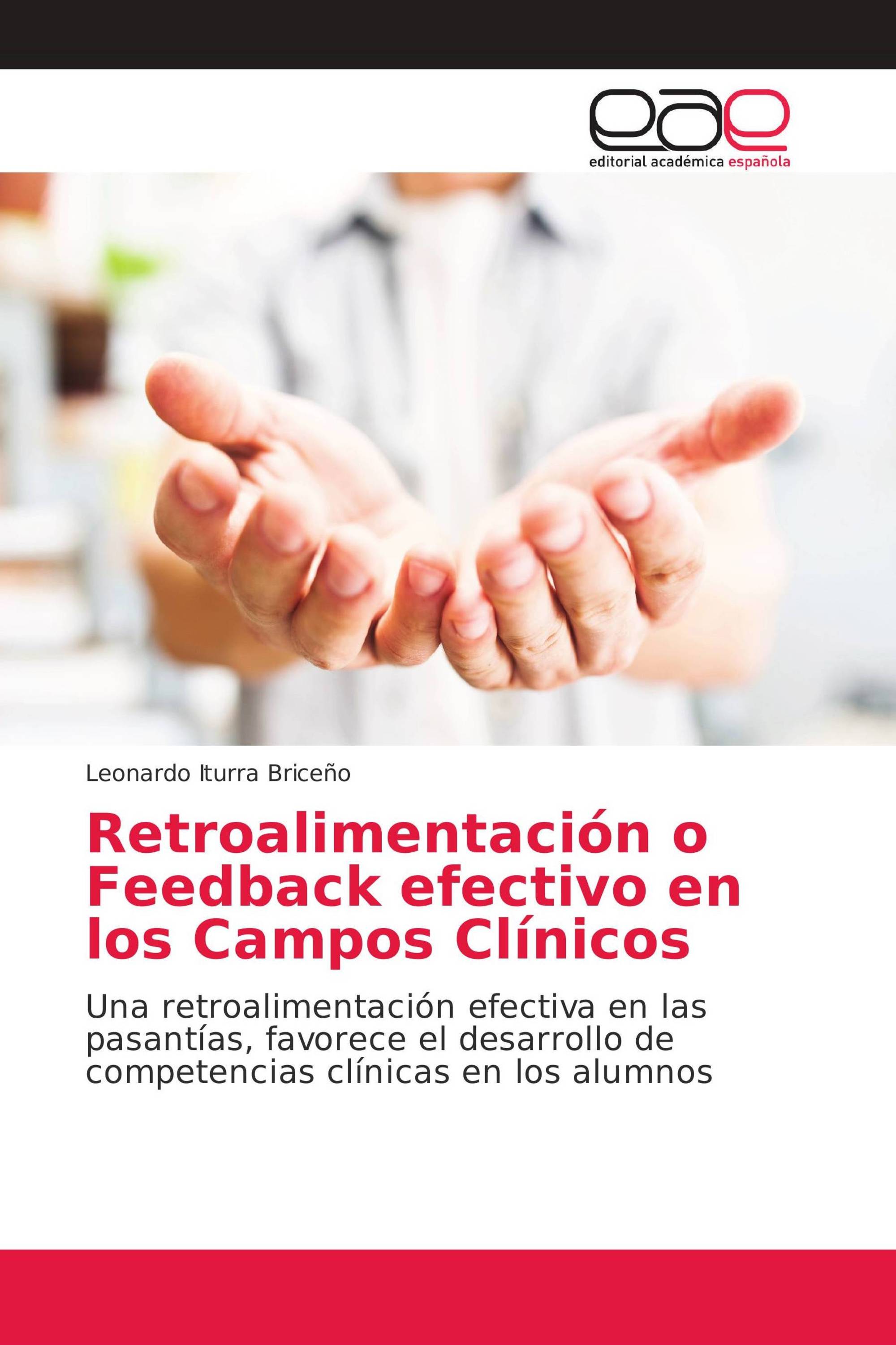 Retroalimentación o Feedback efectivo en los Campos Clínicos