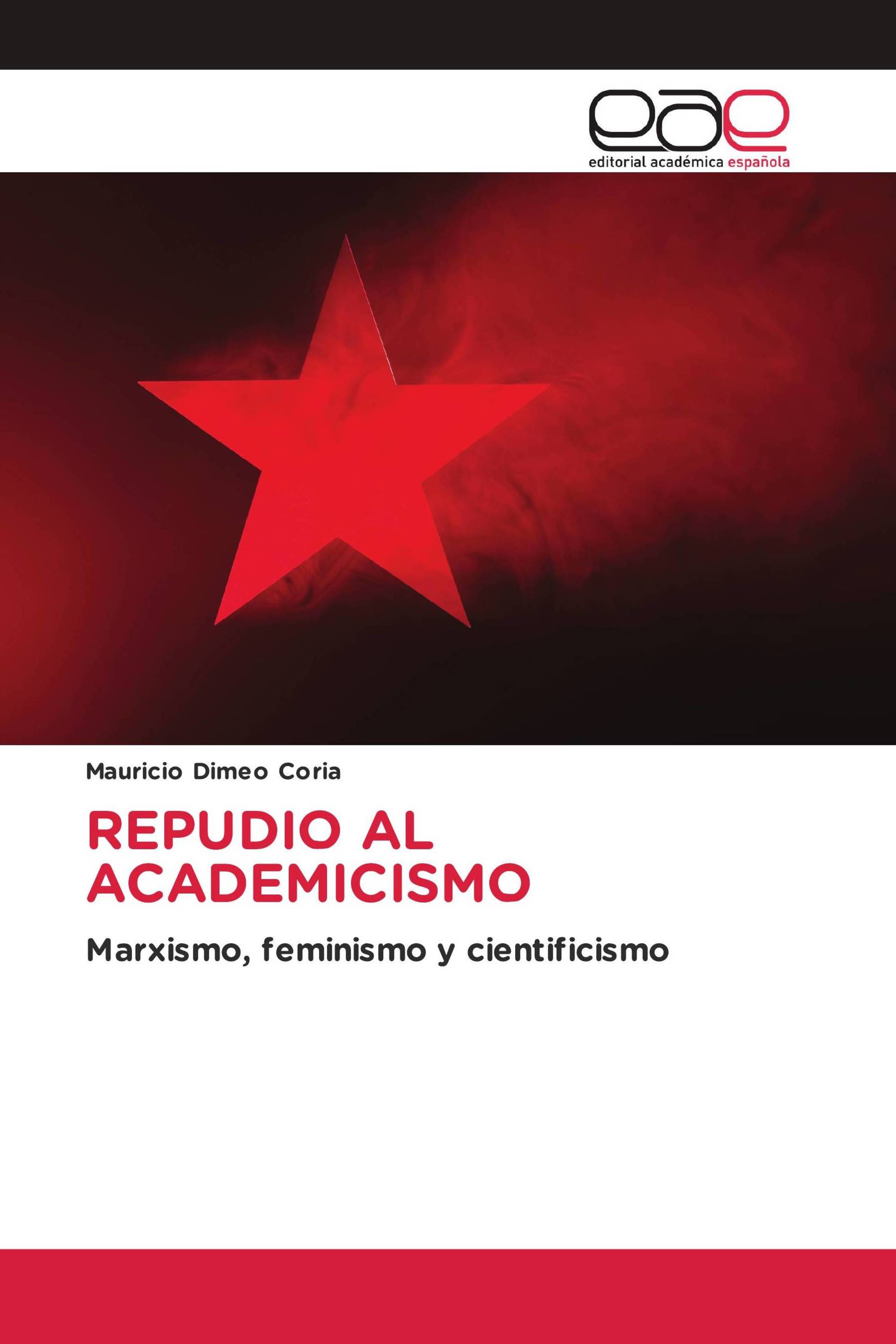 REPUDIO AL ACADEMICISMO