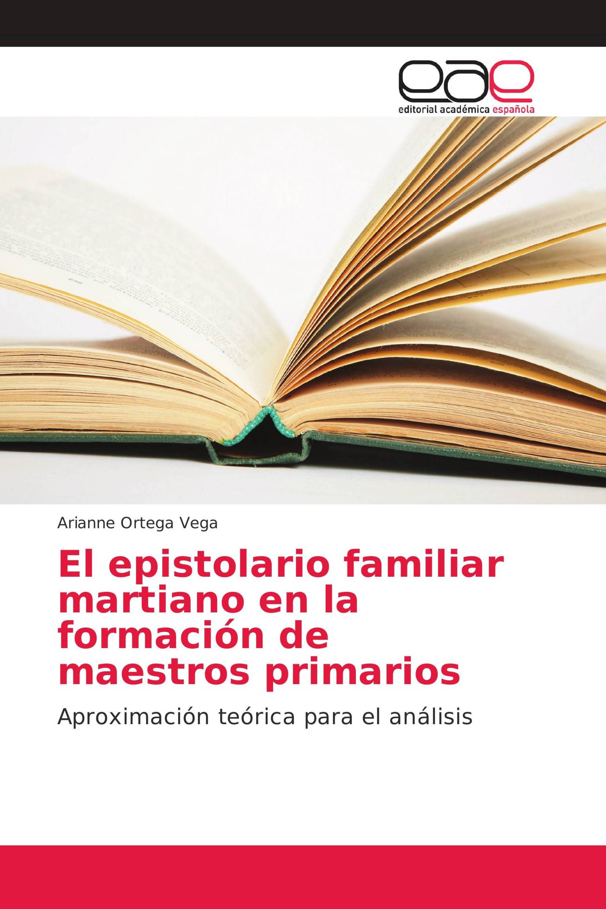 El epistolario familiar martiano en la formación de maestros primarios