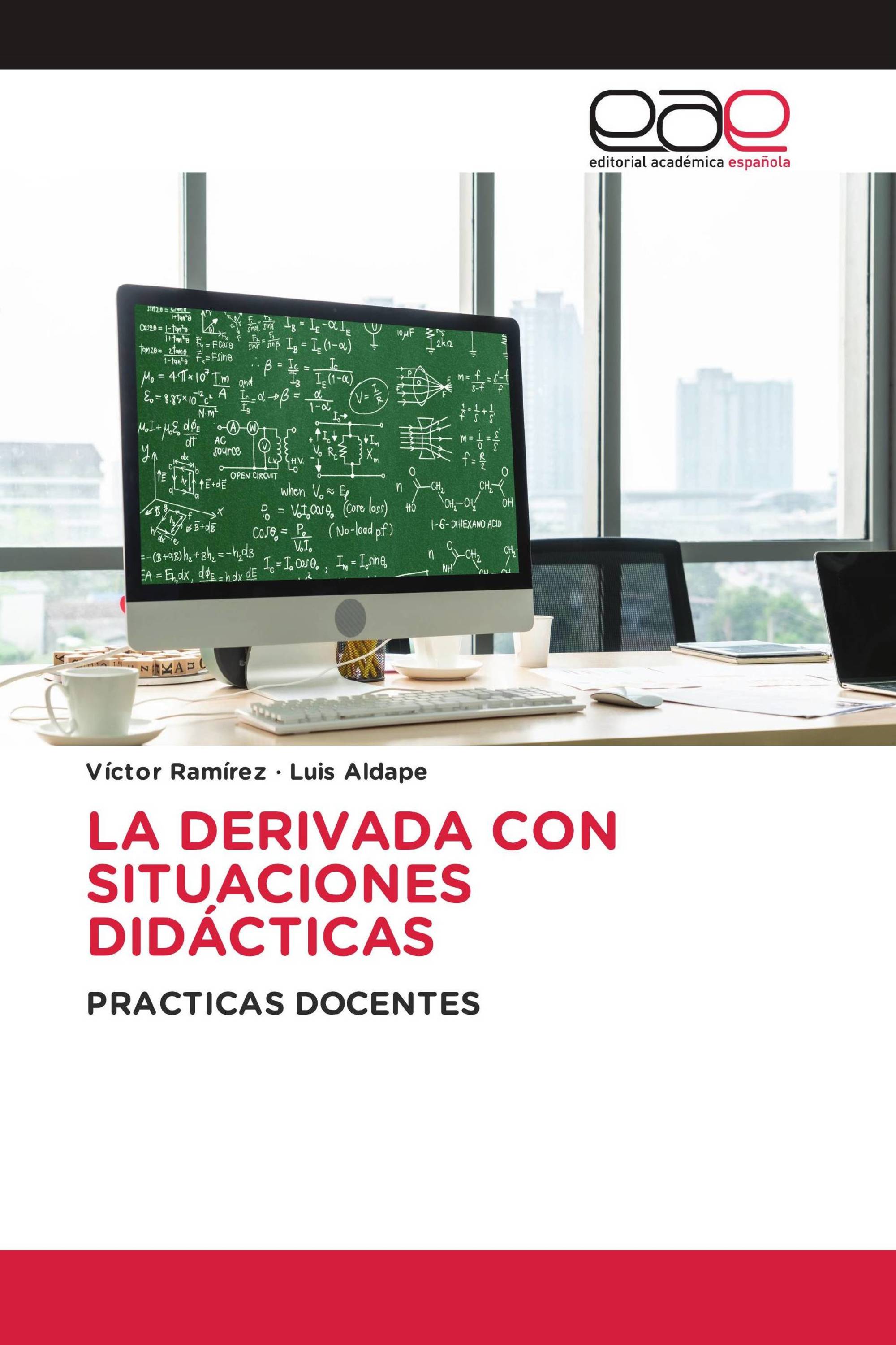 LA DERIVADA CON SITUACIONES DIDÁCTICAS