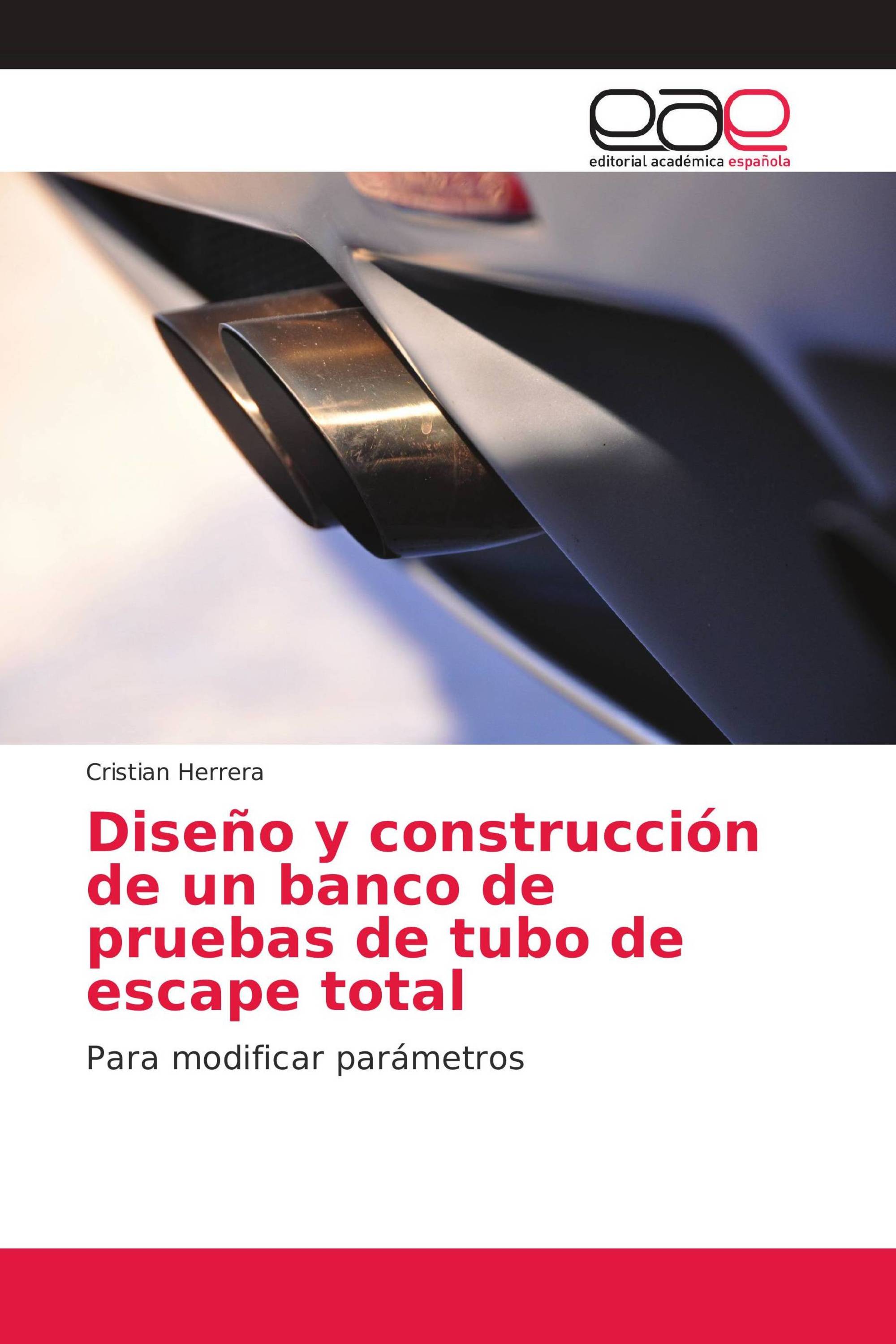 Diseño y construcción de un banco de pruebas de tubo de escape total