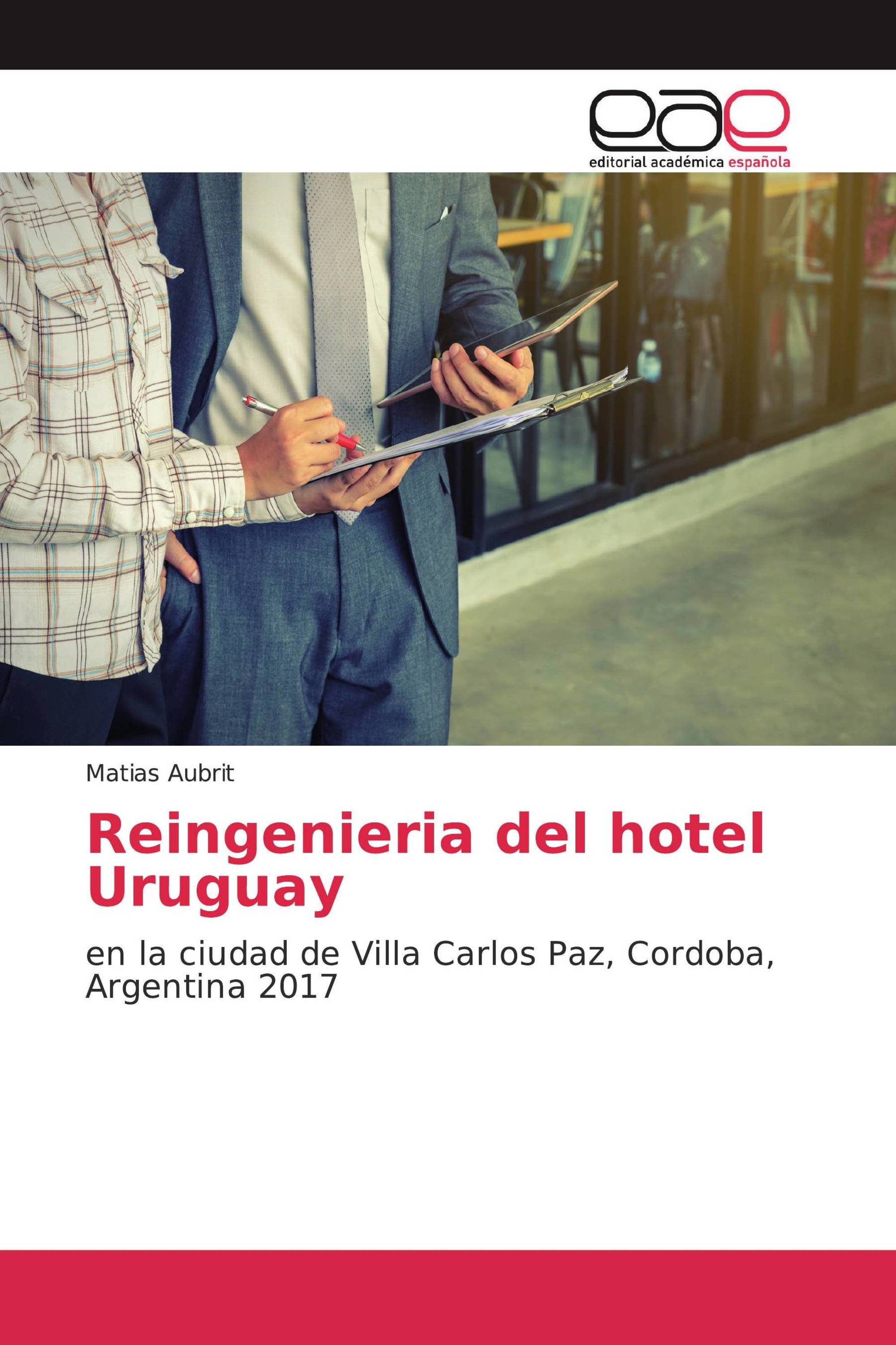 Reingenieria del hotel Uruguay