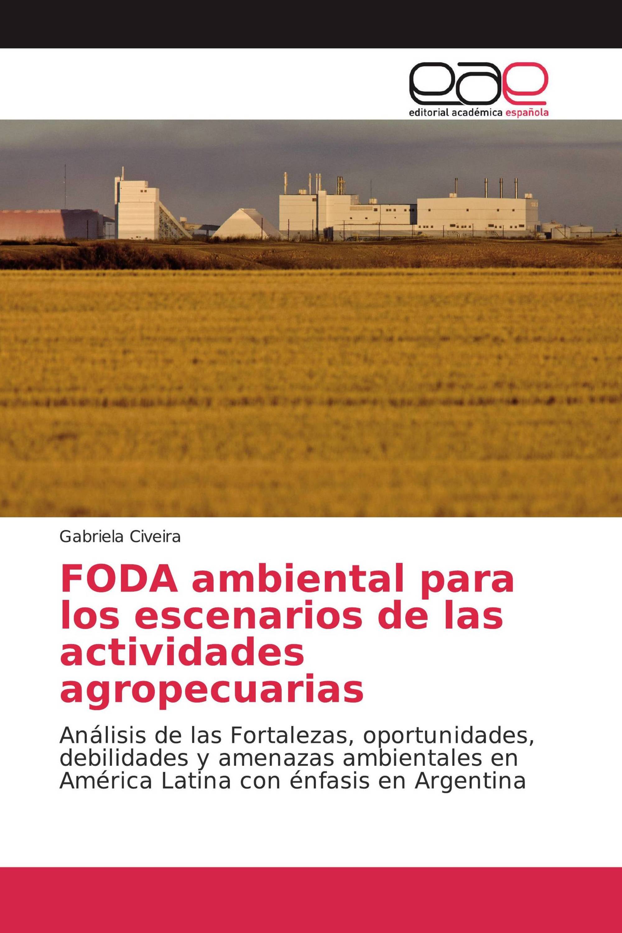 FODA ambiental para los escenarios de las actividades agropecuarias