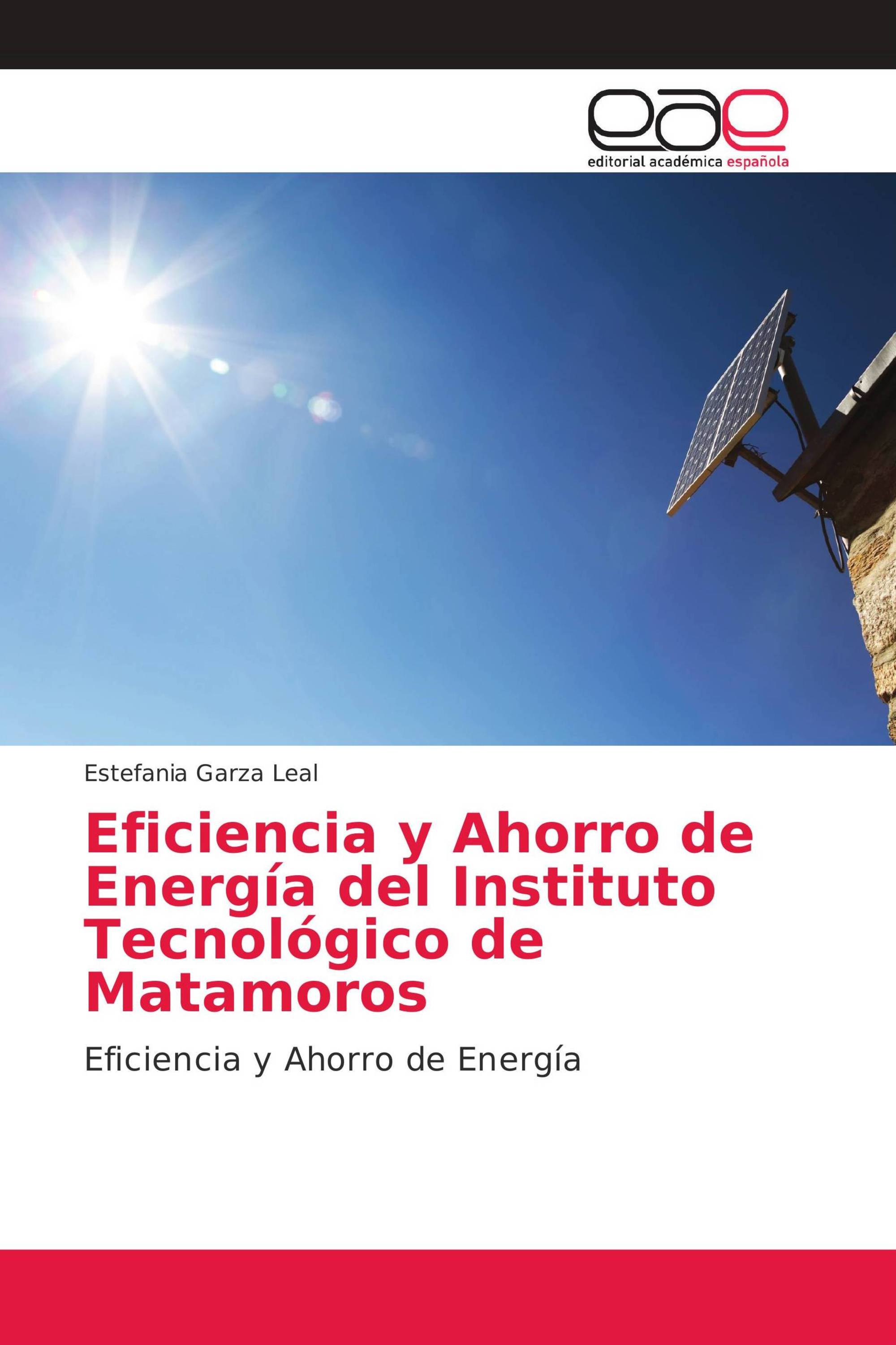 Eficiencia y Ahorro de Energía del Instituto Tecnológico de Matamoros