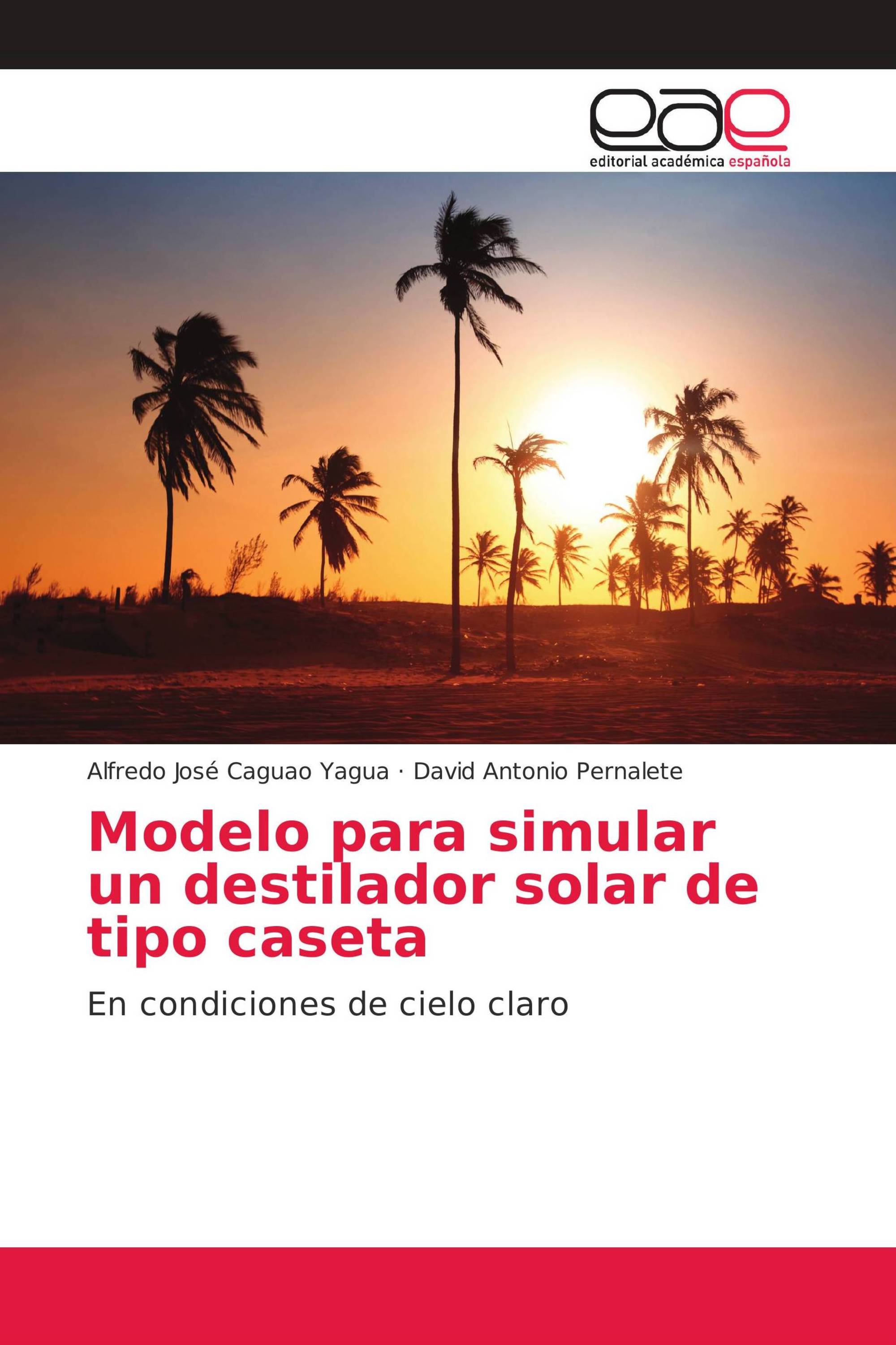 Modelo para simular un destilador solar de tipo caseta