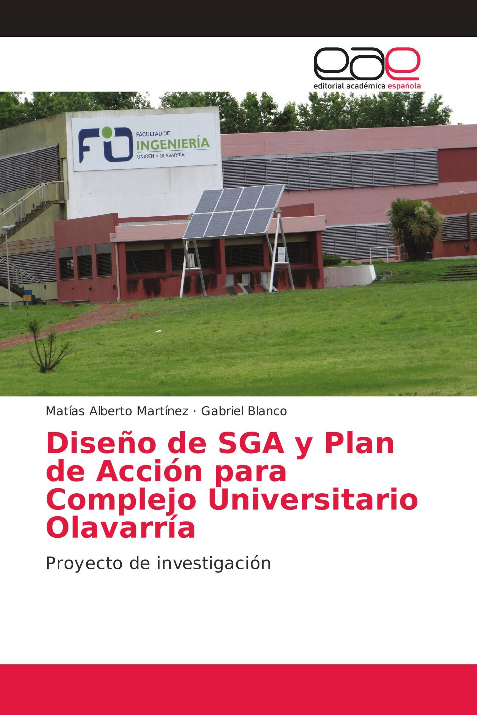 Diseño de SGA y Plan de Acción para Complejo Universitario Olavarría