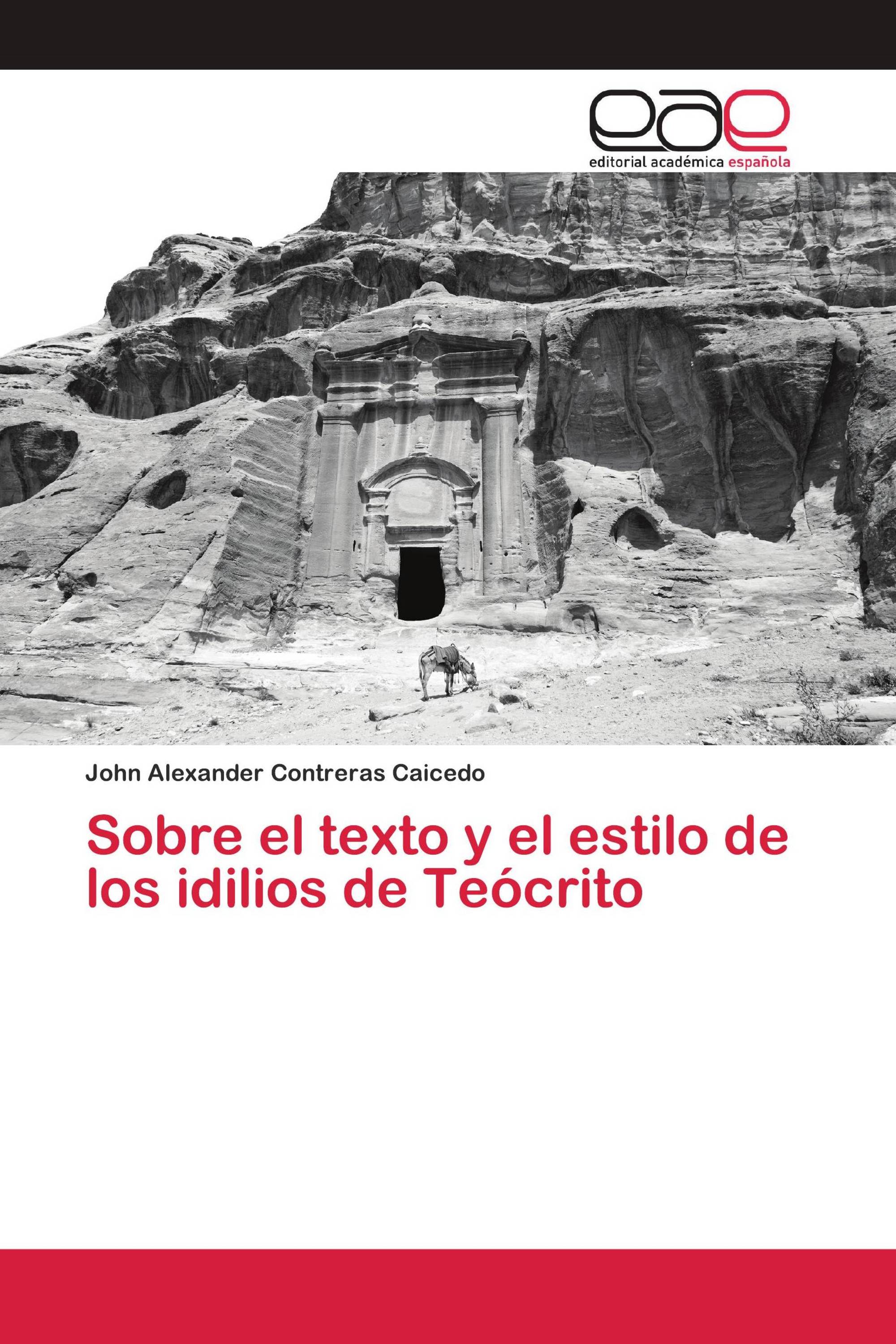 Sobre el texto y el estilo de los idilios de Teócrito