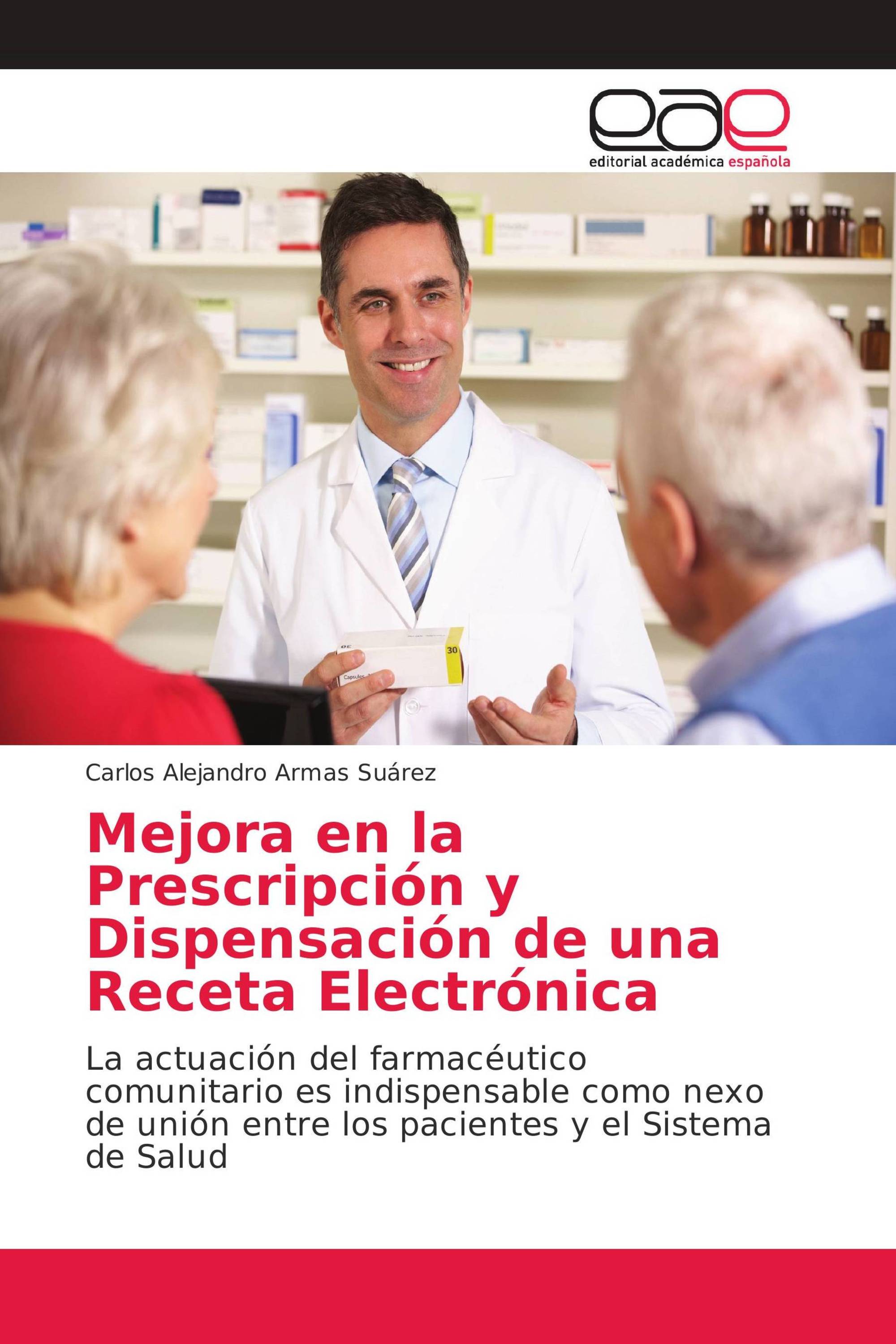 Mejora en la Prescripción y Dispensación de una Receta Electrónica