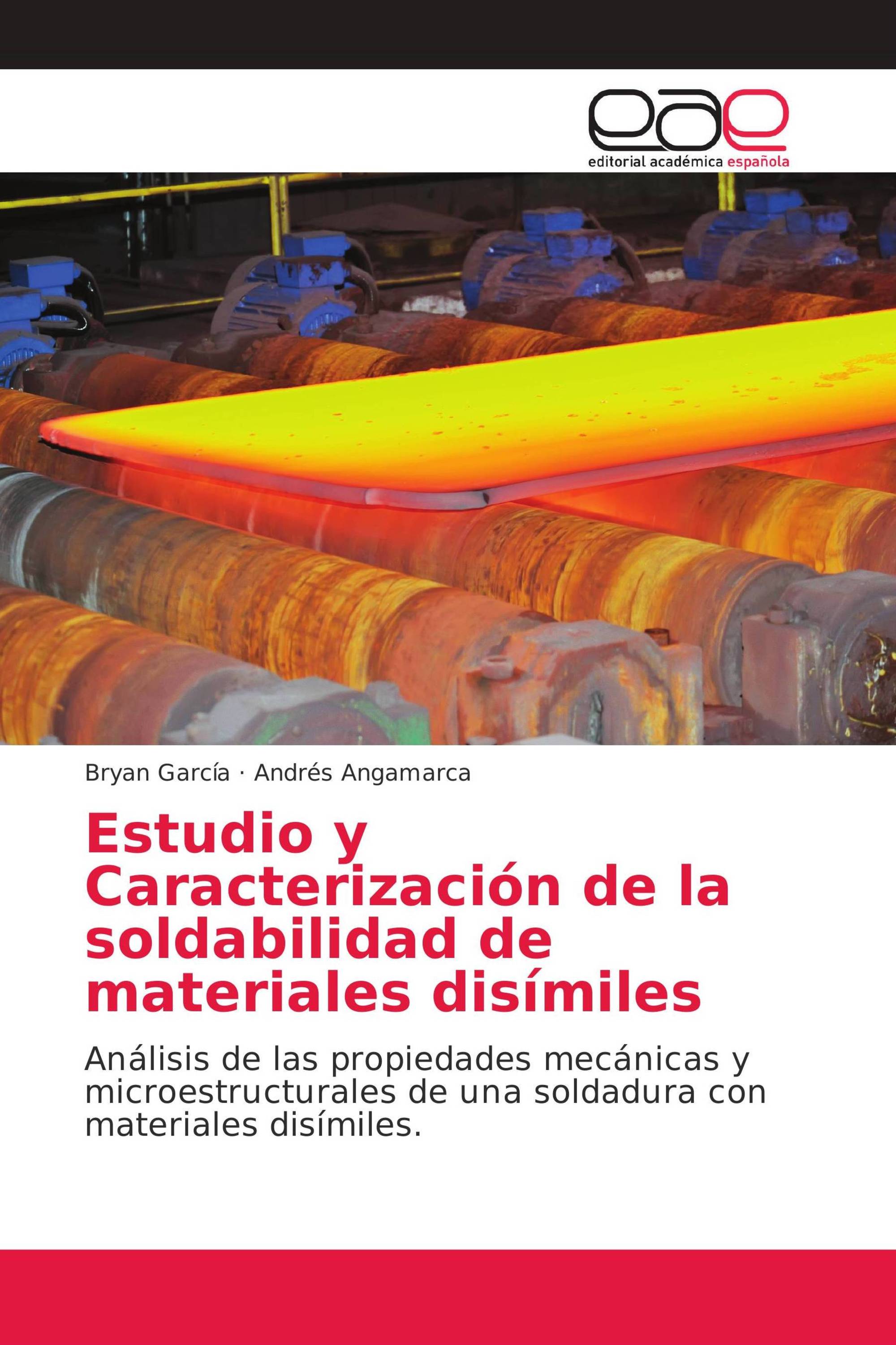 Estudio y Caracterización de la soldabilidad de materiales disímiles