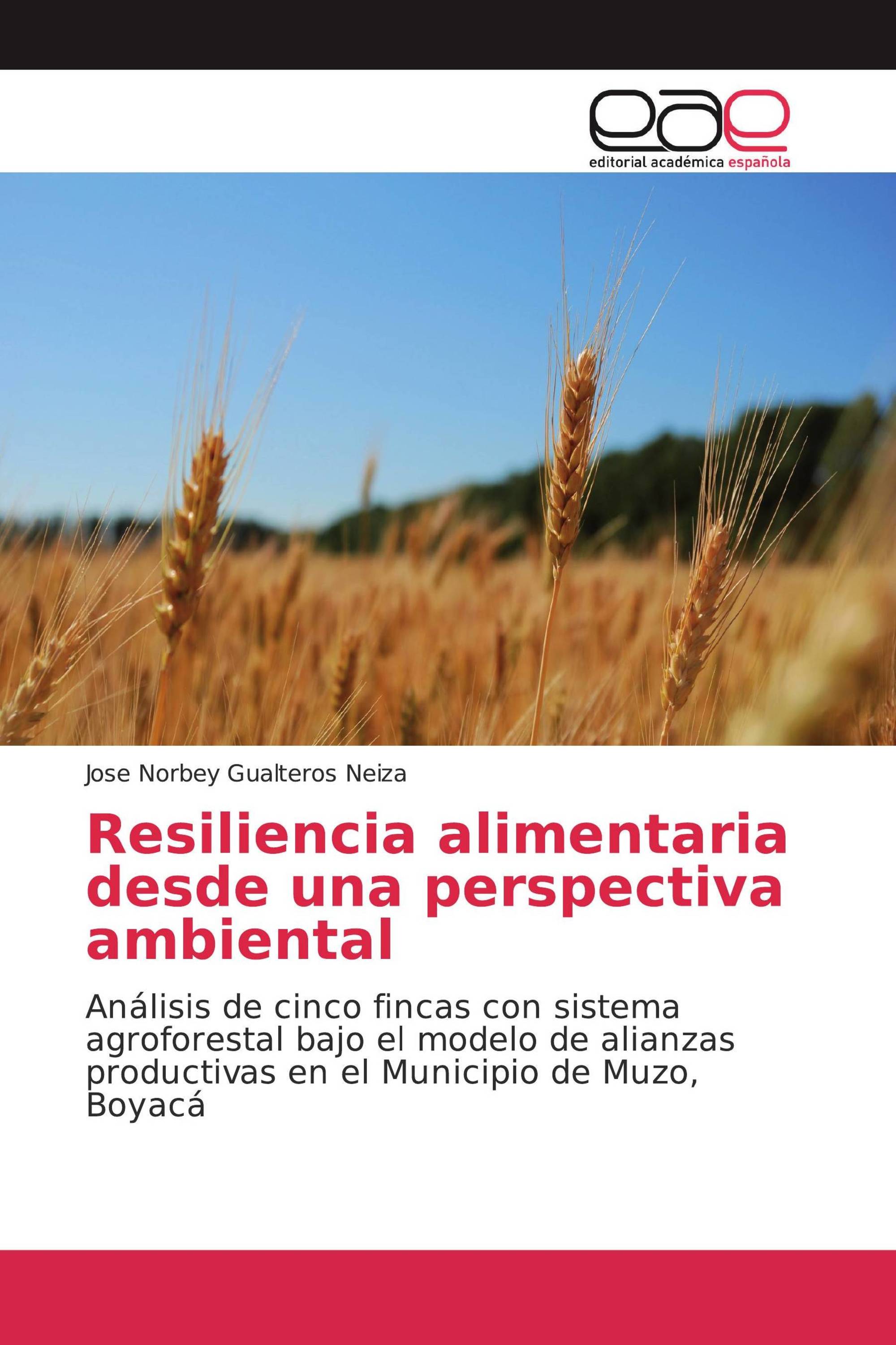 Resiliencia alimentaria desde una perspectiva ambiental