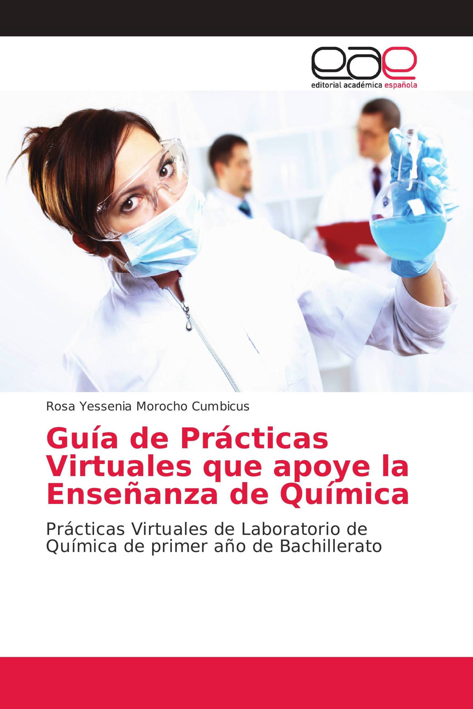 Guía de Prácticas Virtuales que apoye la Enseñanza de Química